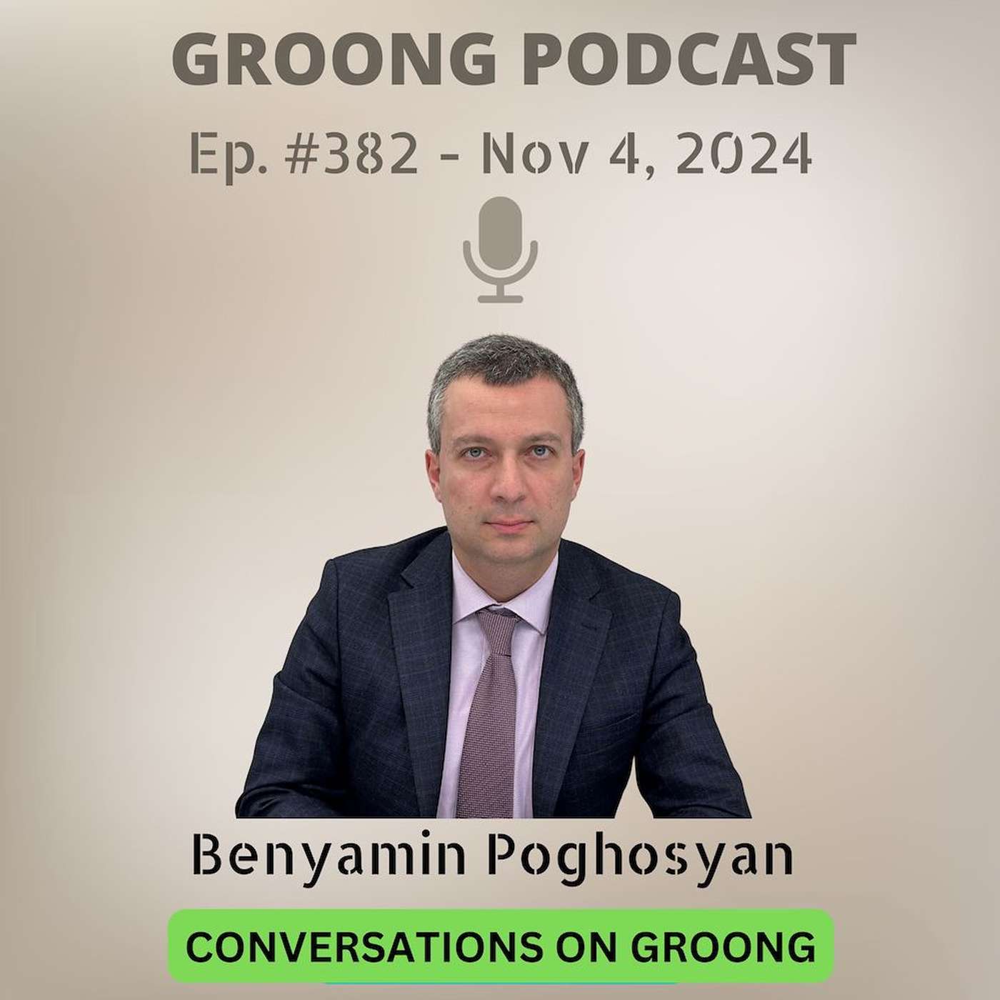 cover of episode Benyamin Poghosyan - China, BRICS, New World Order, Armenia in Kazan, Georgian Elections in 2024 | Ep 382 - Nov 4, 2024