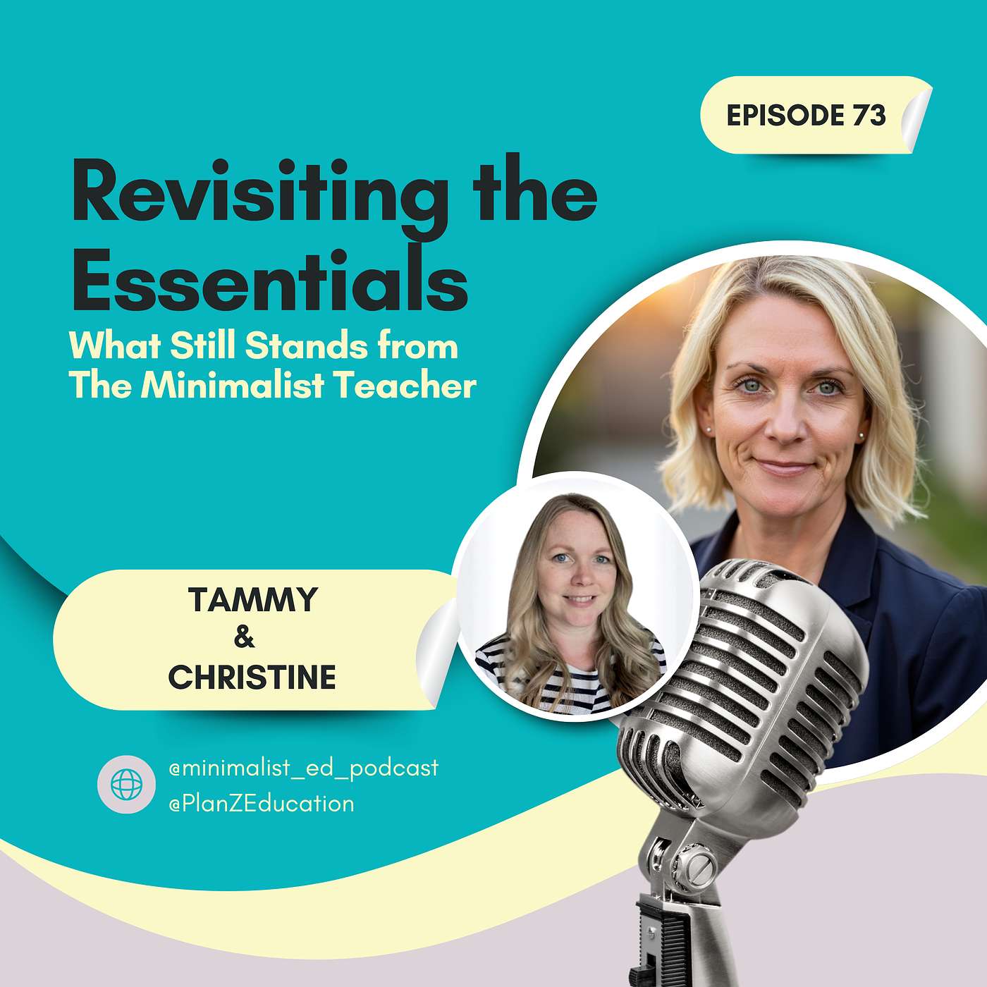 Ep 073 — Revisiting the Essentials: What Still Stands from The Minimalist Teacher with Tammy & Christine episode artwork