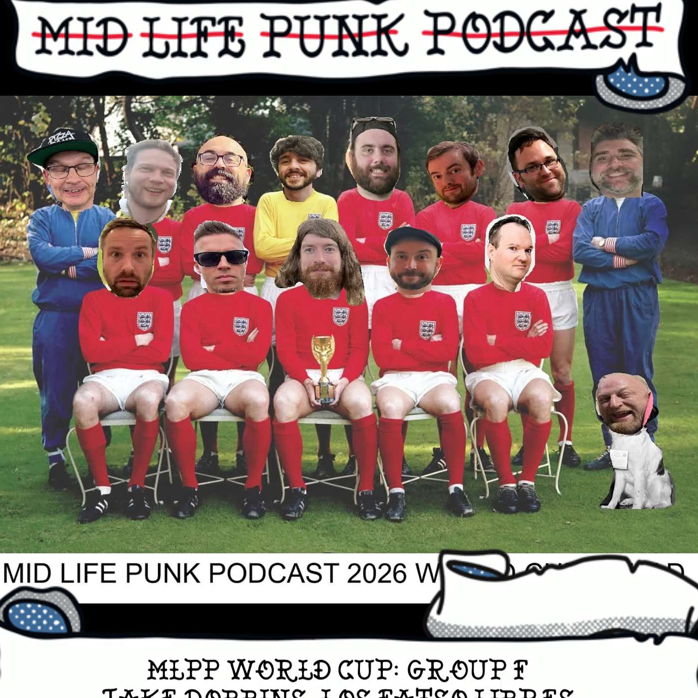 MLPP World Cup 2026 - Group F, Jake Dobbins, Los Fatso Libres episode artwork