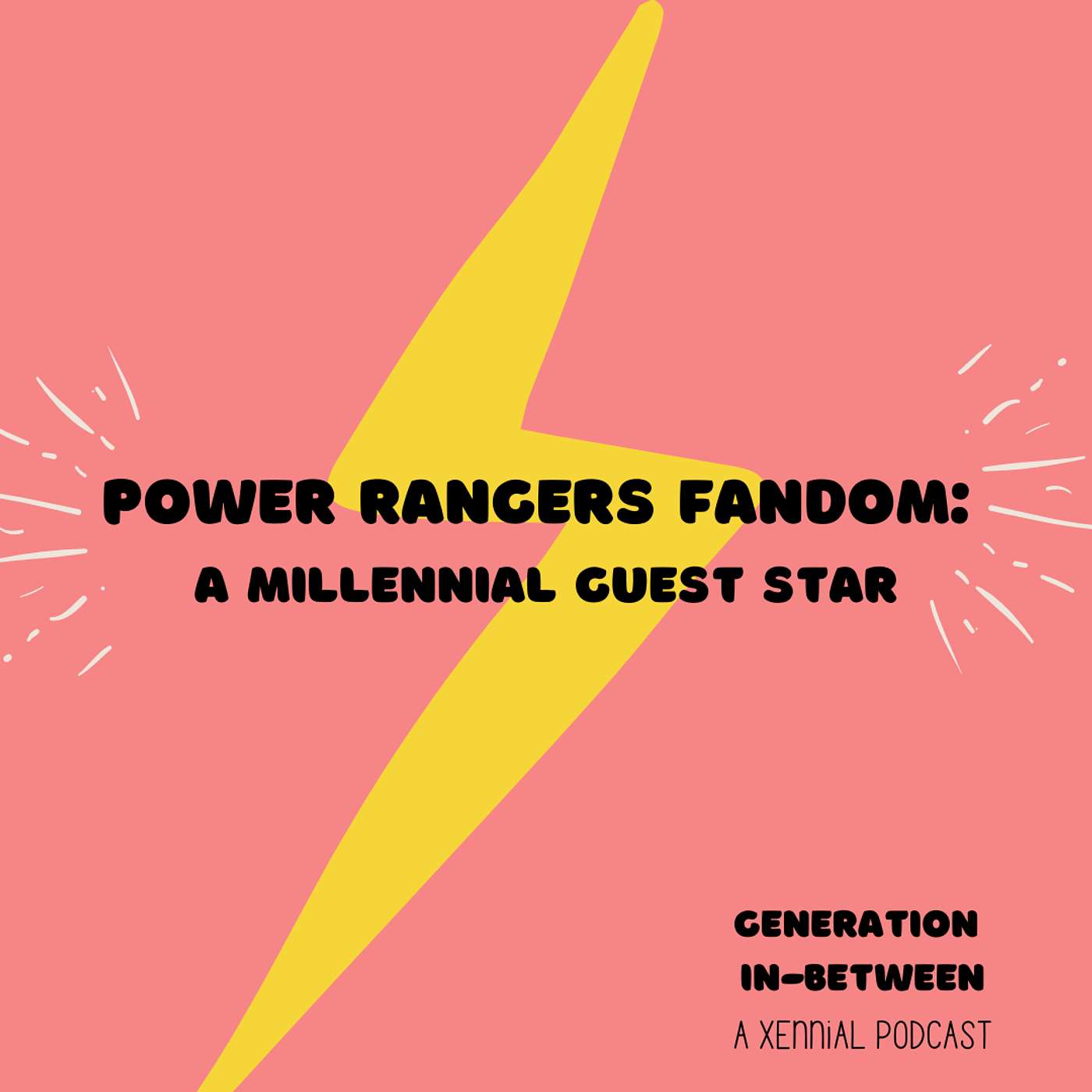 Power Rangers Fandom: A Millennial Guest Star episode artwork