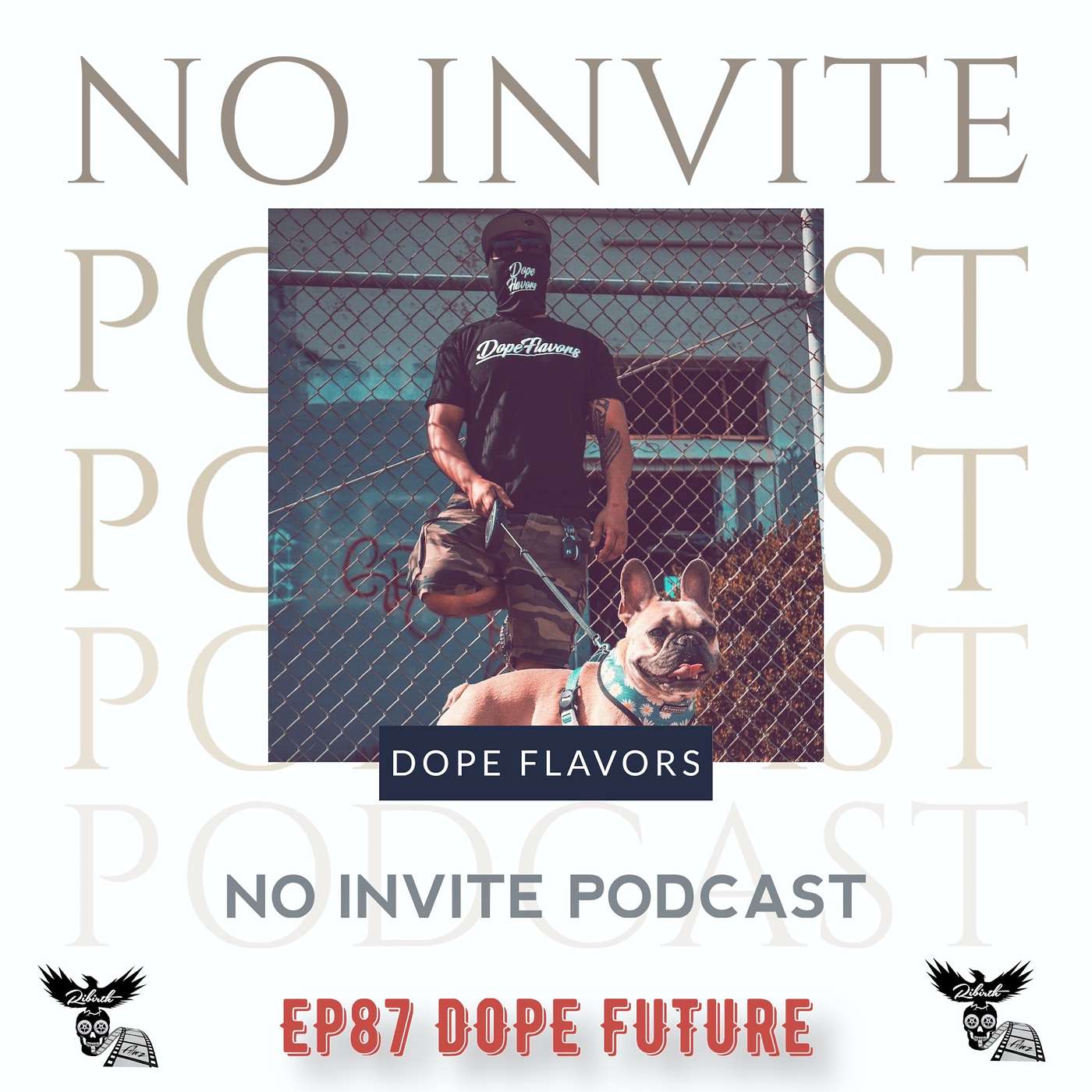 EP87 Dope Future