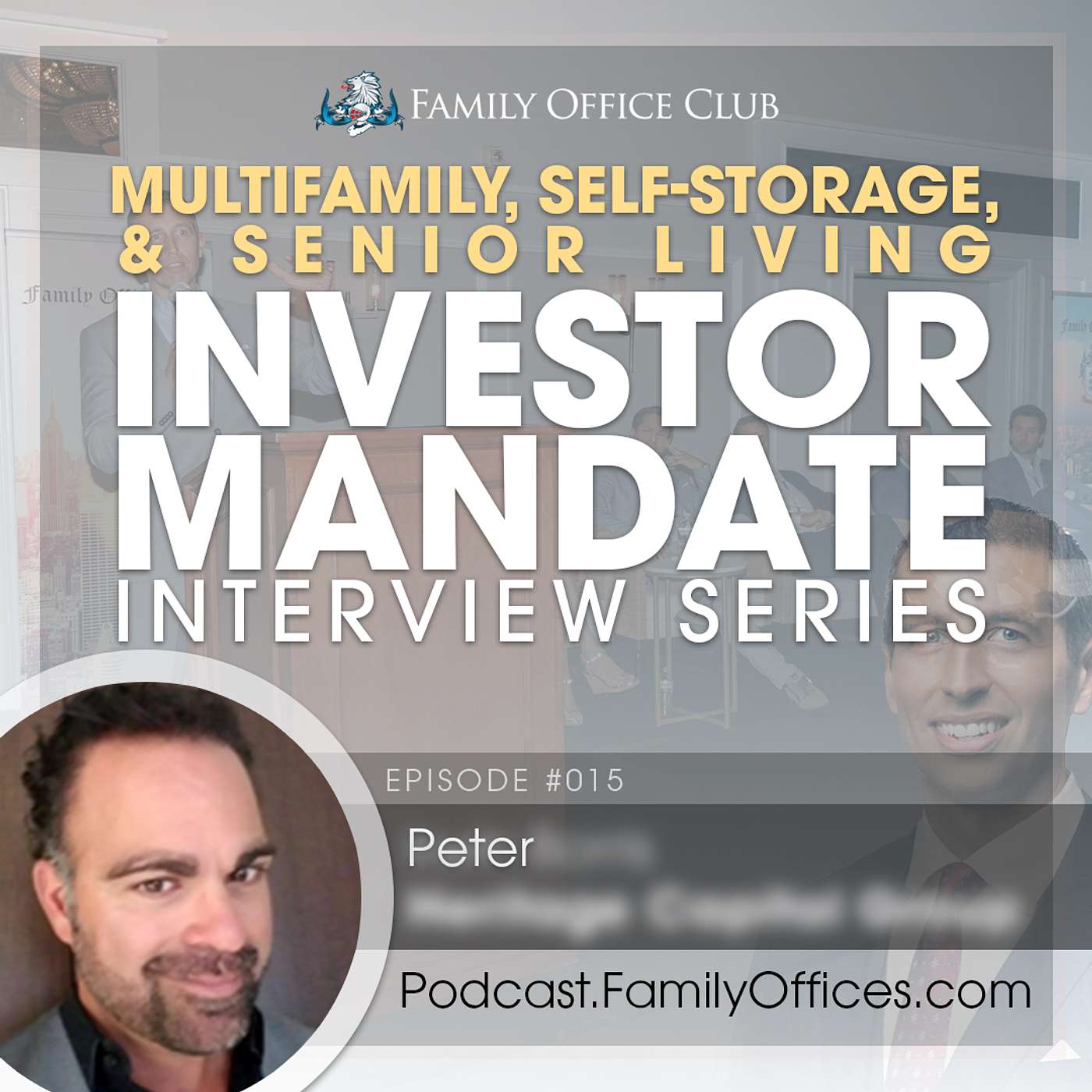 Multifamily, Self-Storage, & Senior Living Investor Mandate Interview