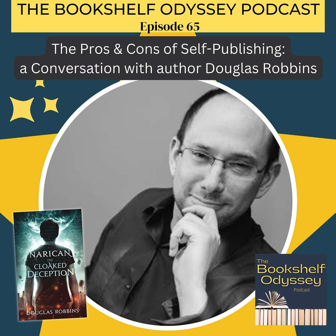 The Pros and Cons of Self-Publishing: A Conversation with Douglas Robbins