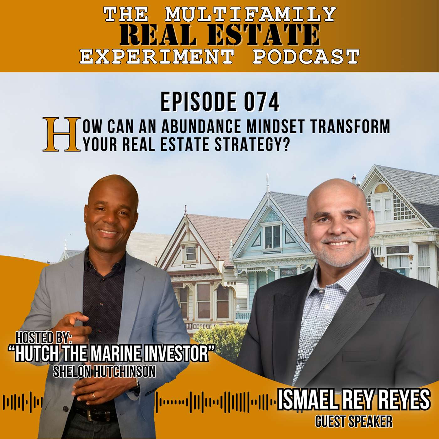 MFREE 074 Trailer # 14 with Ismael Rey Reyes: How Can an Abundance Mindset Transform Your Real Estate Strategy?