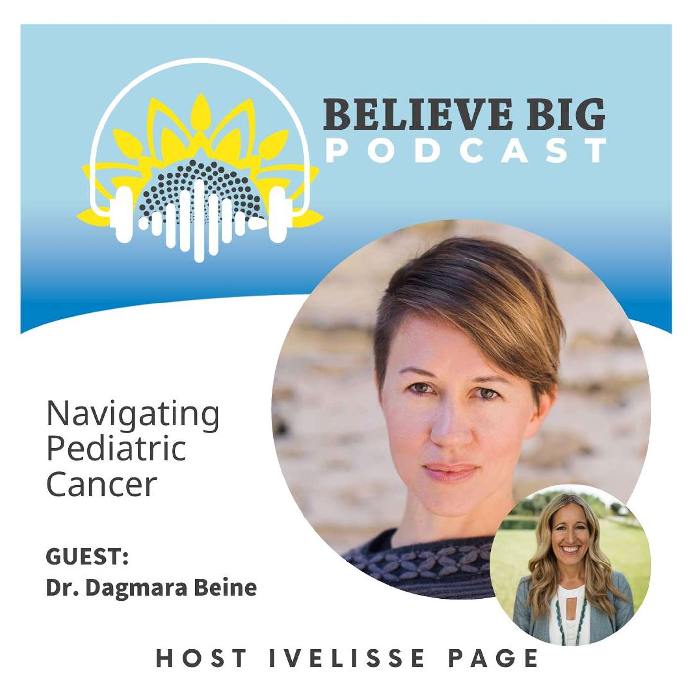 Believe Big Podcast