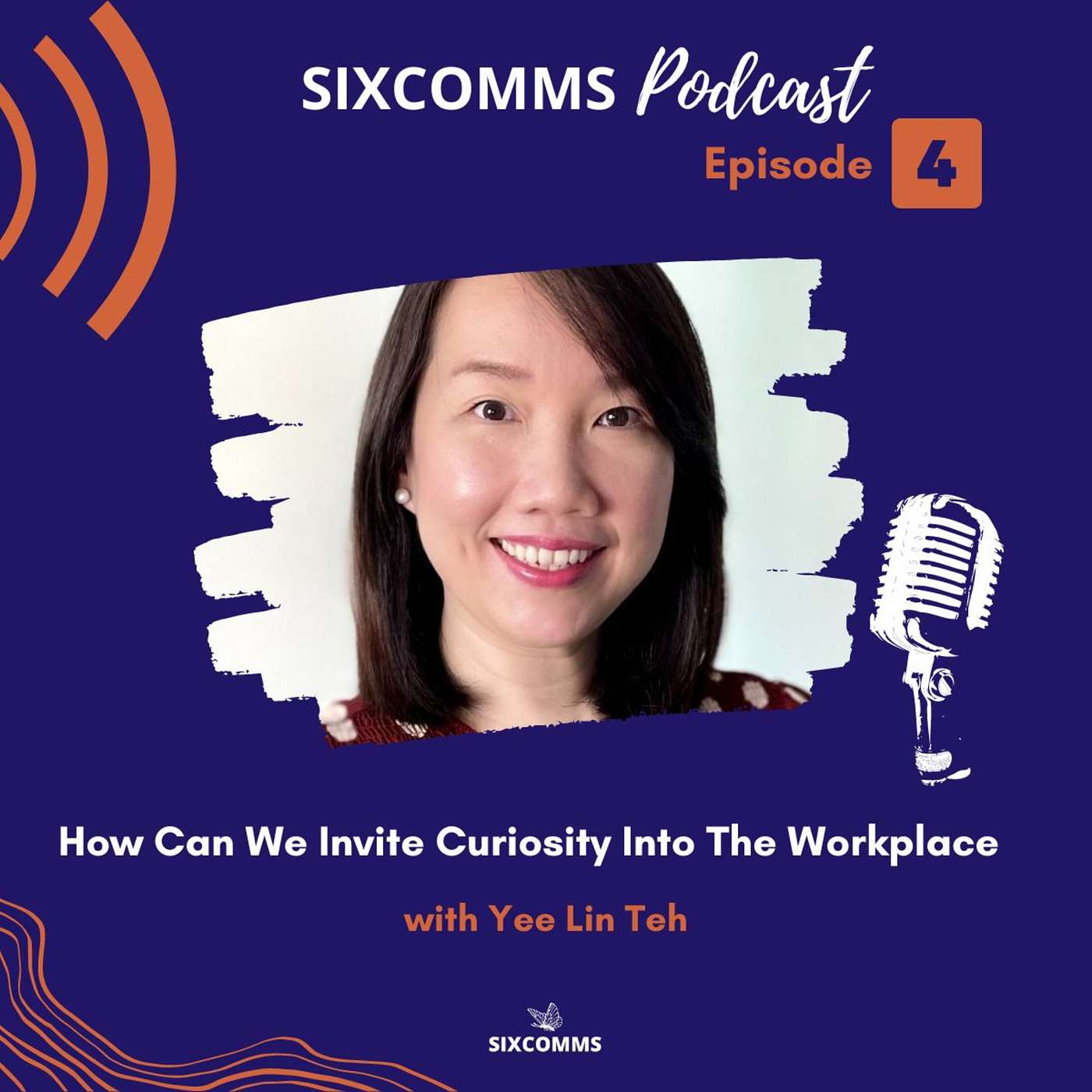 The SIXCOMMS Podcast