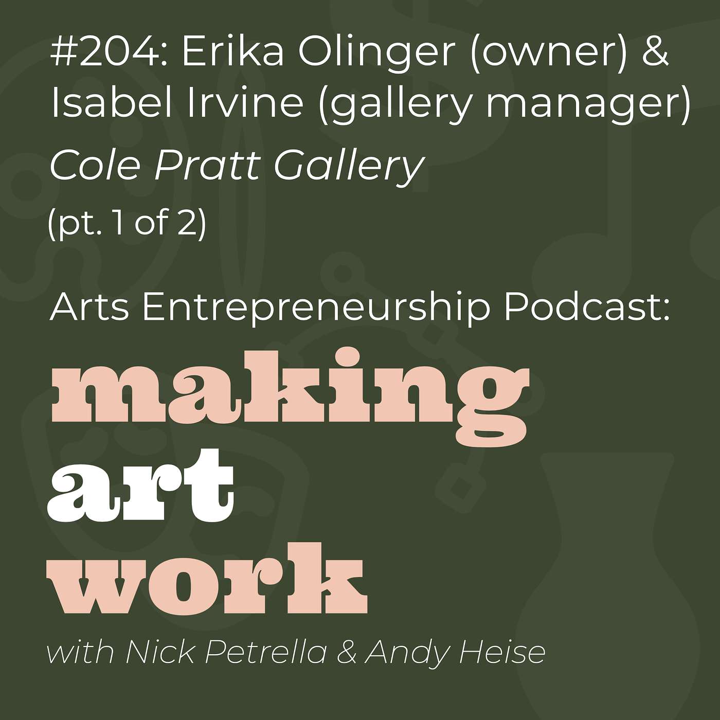 Arts Entrepreneurship Podcast: Making Art Work
