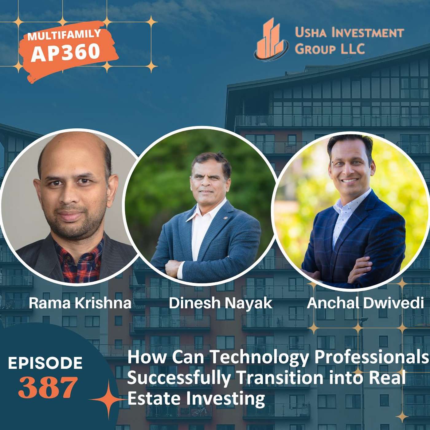 EP#387 How Can Technology Professionals Successfully Transition into Real Estate Investing with Dinesh Nayak & Anchal Dwivedi EP#387 How Can Technology Professionals Successfully Transition into Real Estate Investing with Dinesh Nayak & Anchal Dwivedi