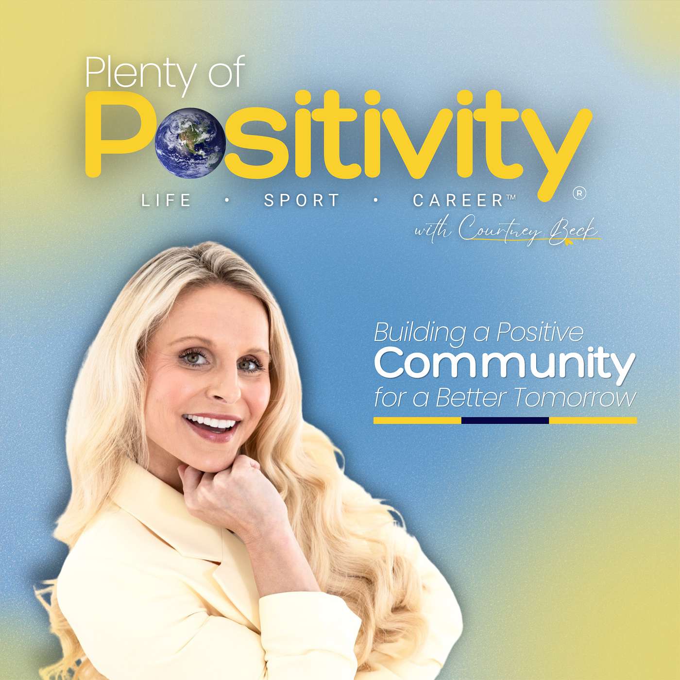 Plenty of Positivity with Courtney Beck podcast artwork