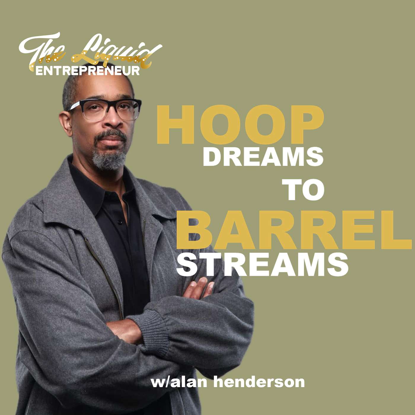 Hoop Dreams to Barrel Streams: Alan Henderson's Liquid Legacy: Ep 14