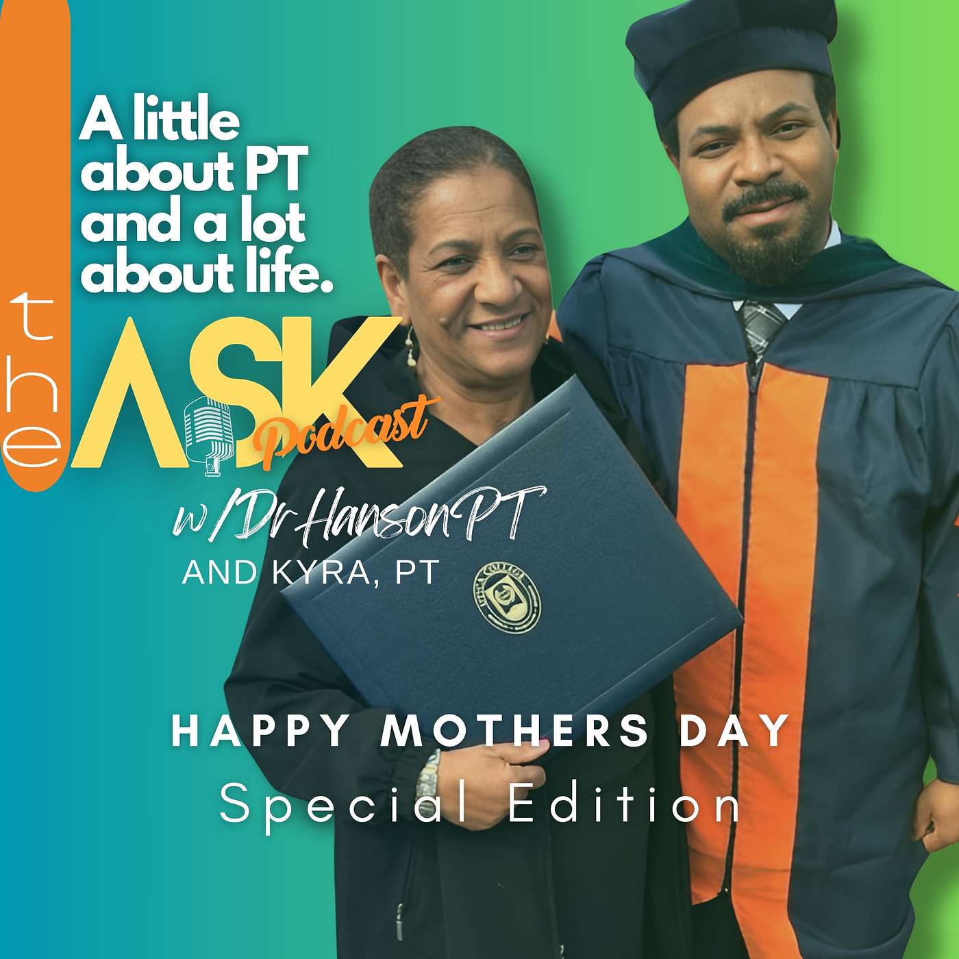 The Ask w/ Dr. Hanson PT