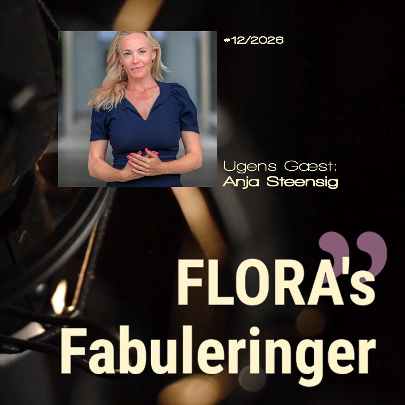 FLORA's Fabulering med Anja Steensig - Samtaler om det gode liv