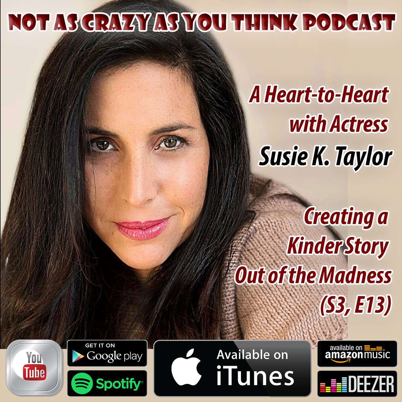 Not As Crazy As You Think Podcast