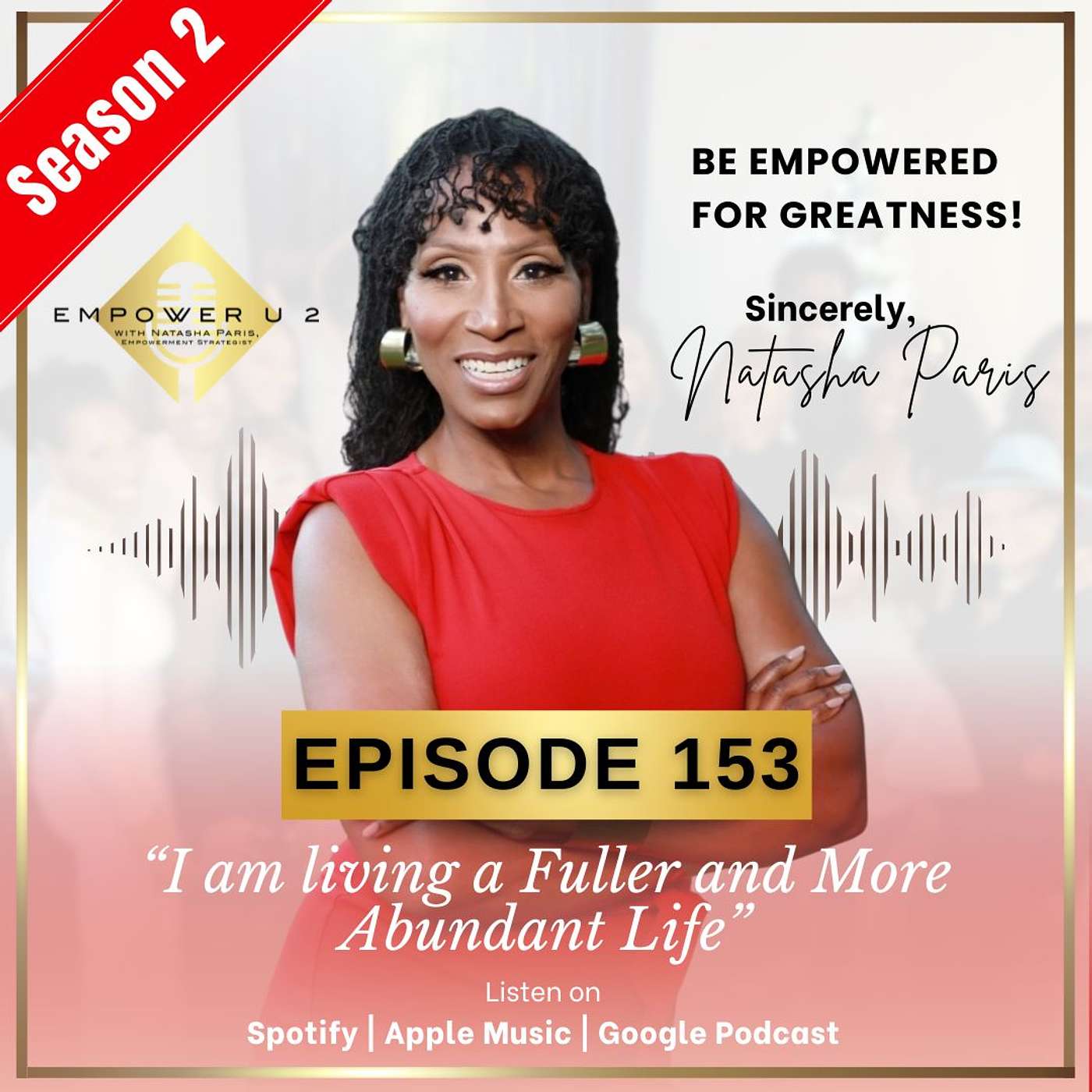 Empowerment Affirmation for  “I am living a Fuller and More Abundant Life”