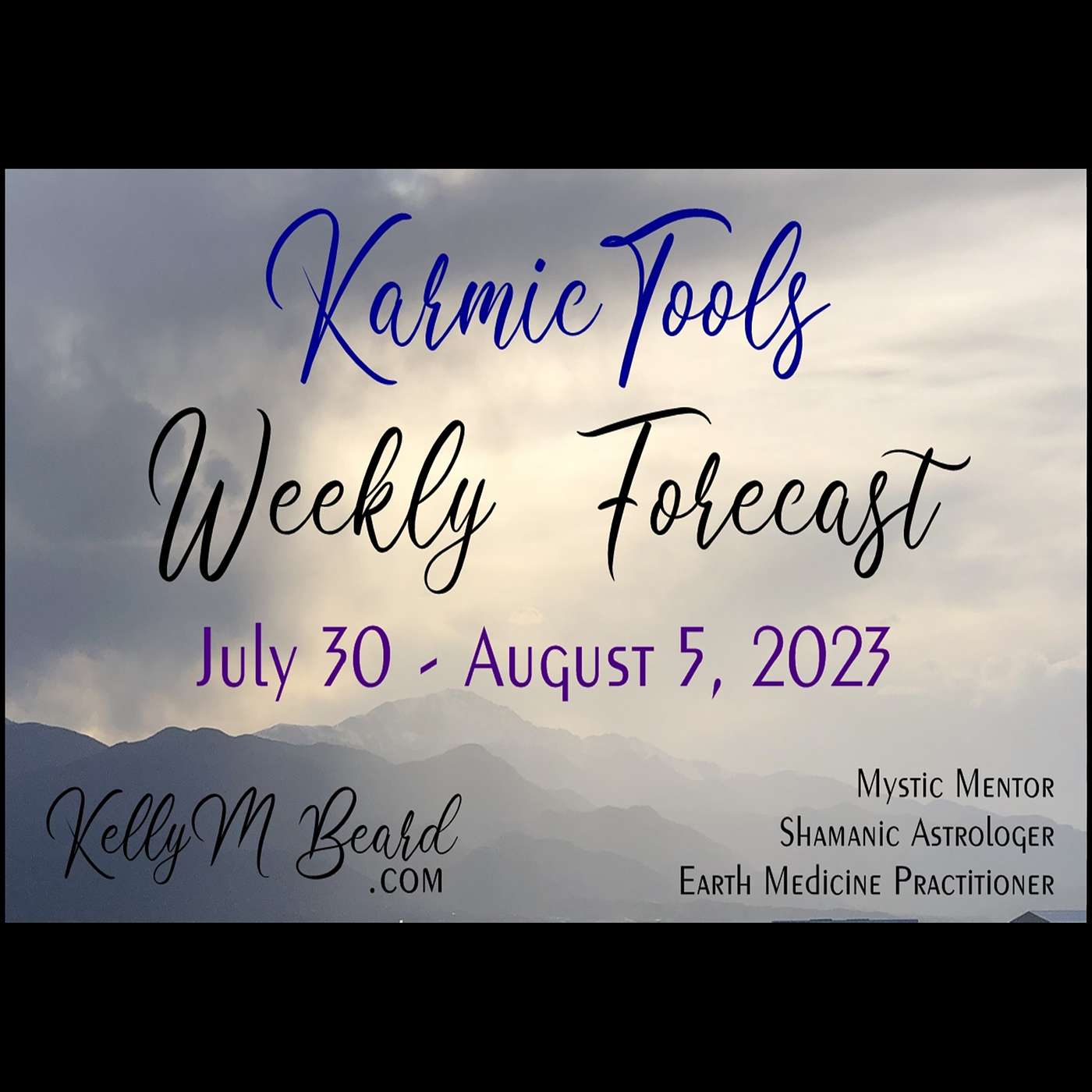 July 30 - Aug 5, 2023  ::  KarmicTools Weekly Forecast  ::  Events