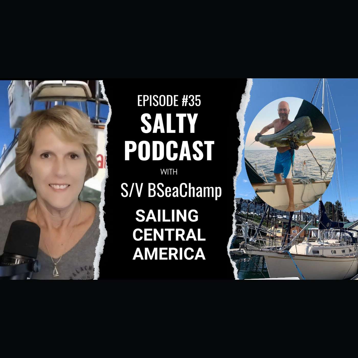 Salty Podcast #35 | 🌊 Island Packet 35 Takes on Central America Sailing! ⛵