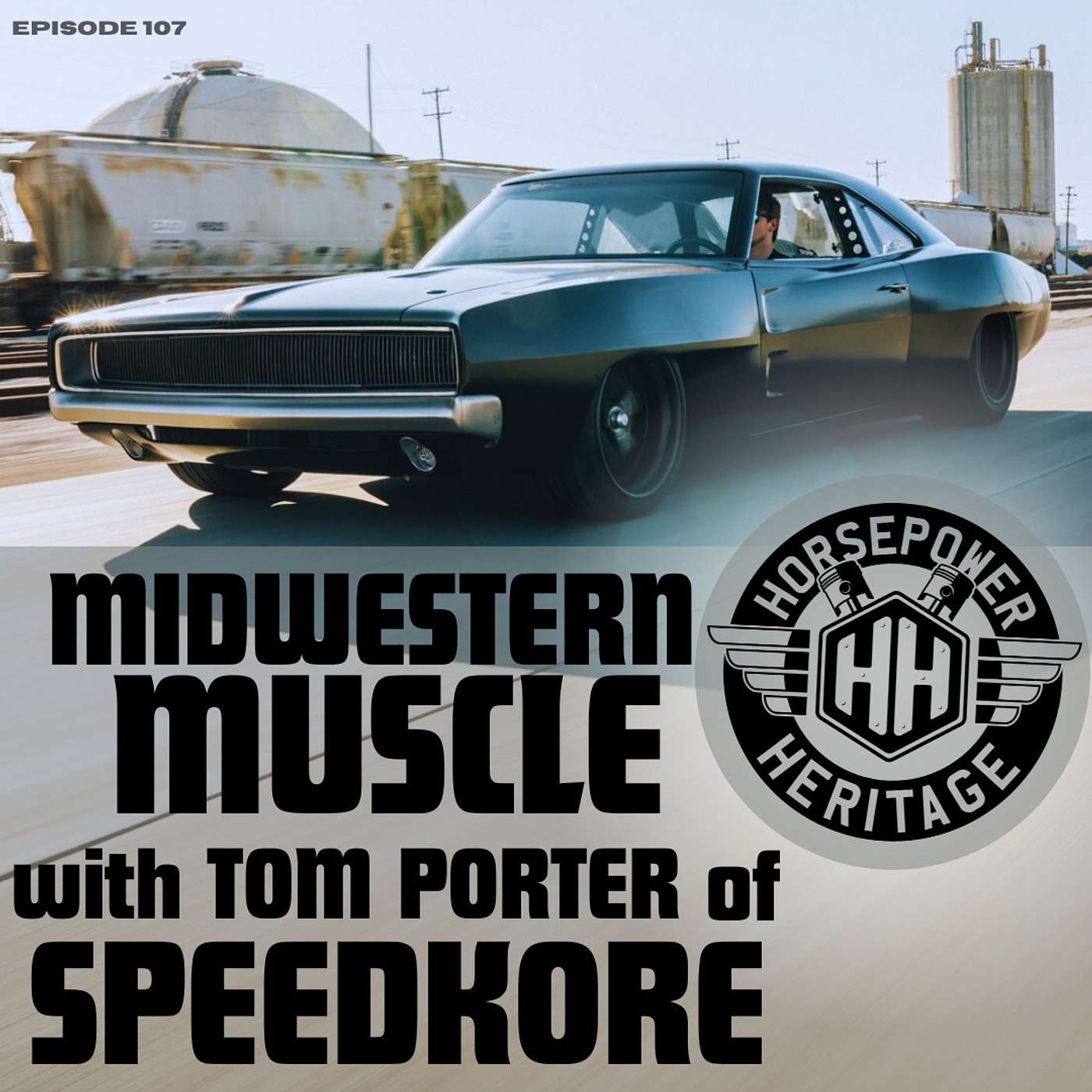 Midwestern Muscle! with Tom Porter of SPEEDKORE