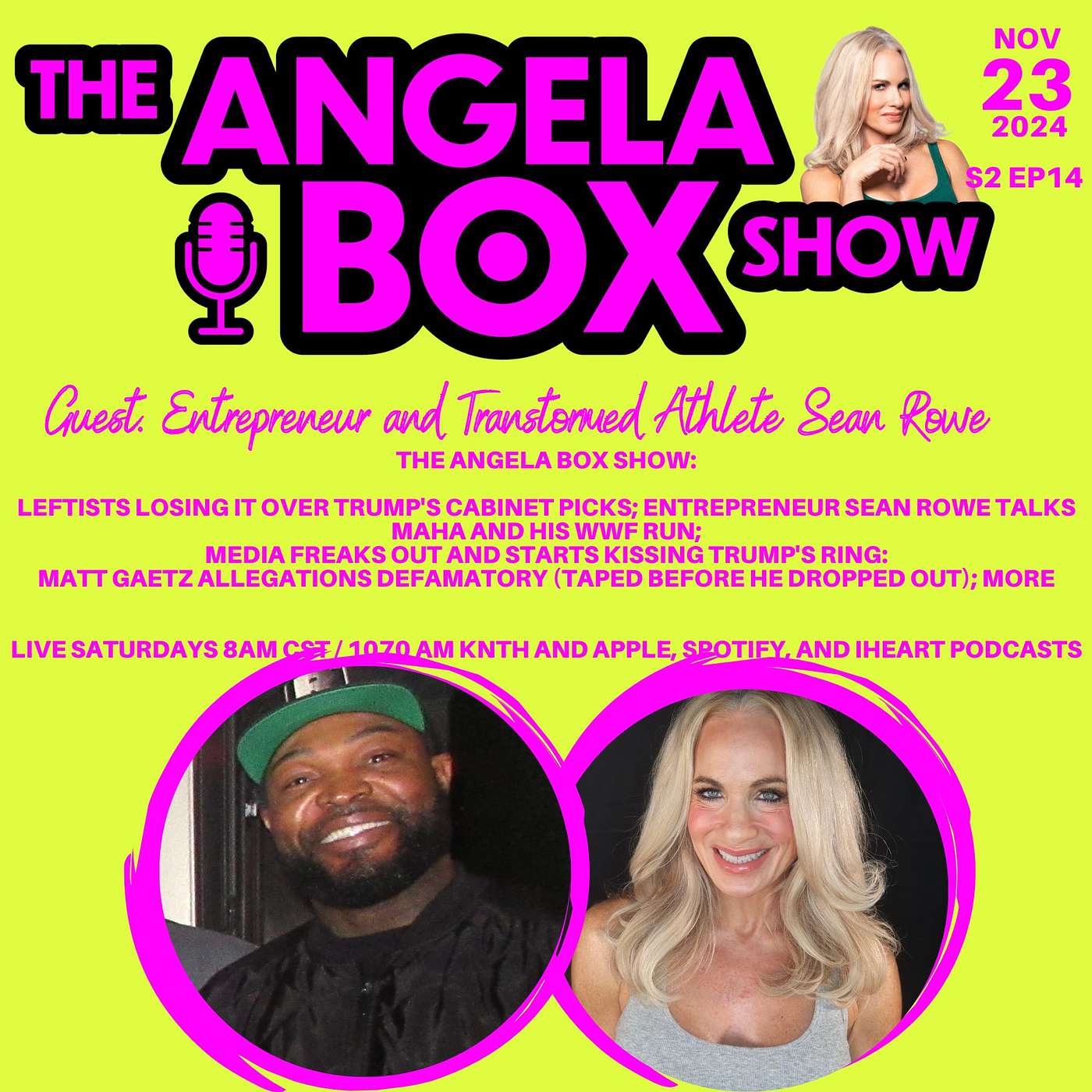 The Angela Box Show S2 Ep14 11.23.24 - They're FREAKING Over Trump's Cabinet; Entrepreneur Transformed by Losing 100 lbs; Media Kisses Ring