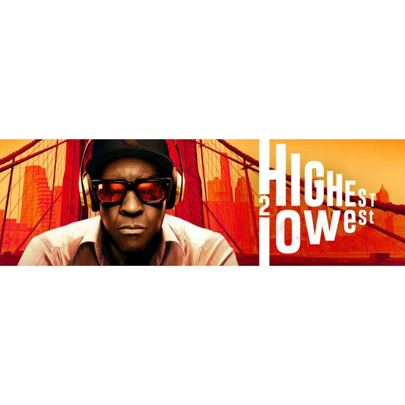 Highest 2 Lowest (2025)