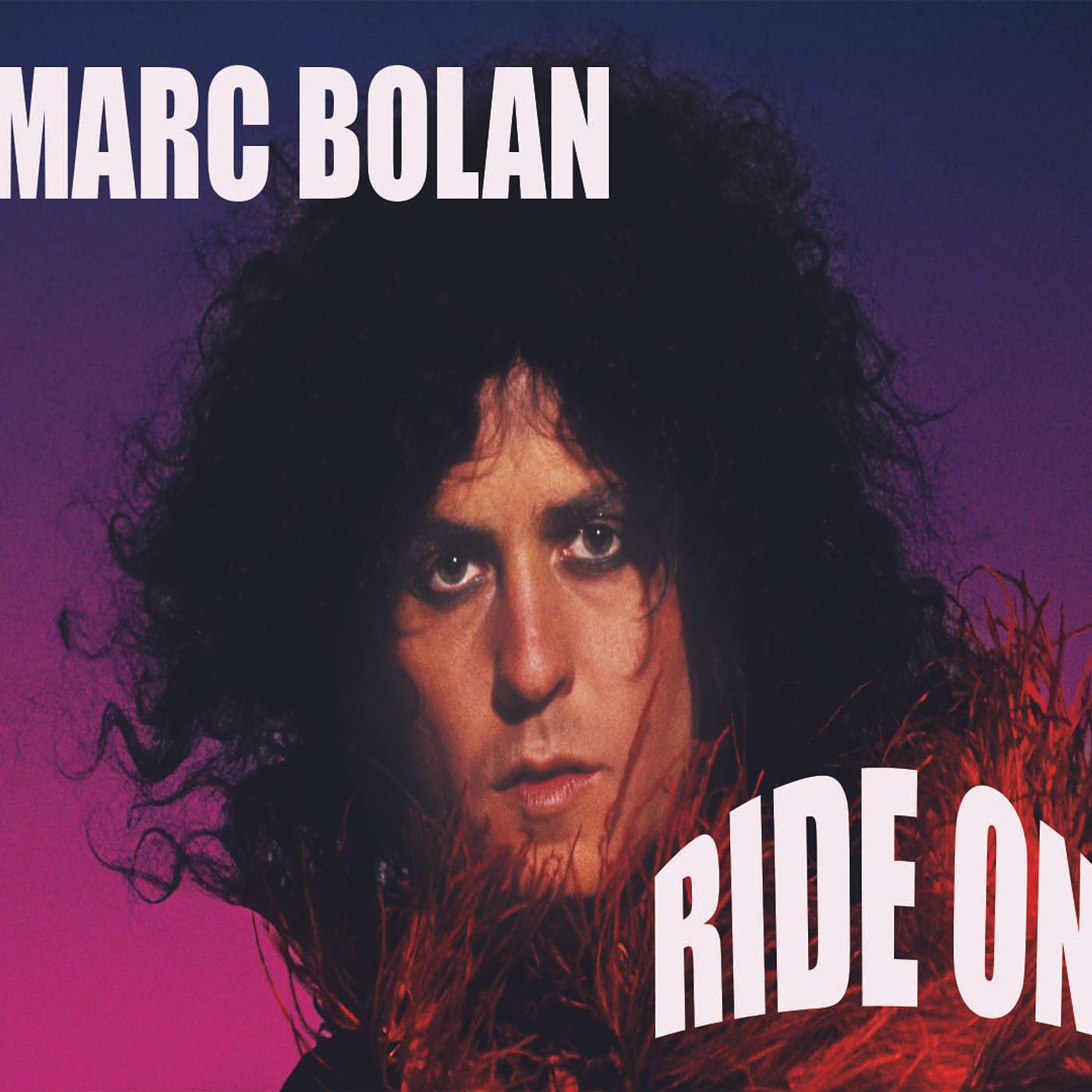 Marc Bolan Ride On