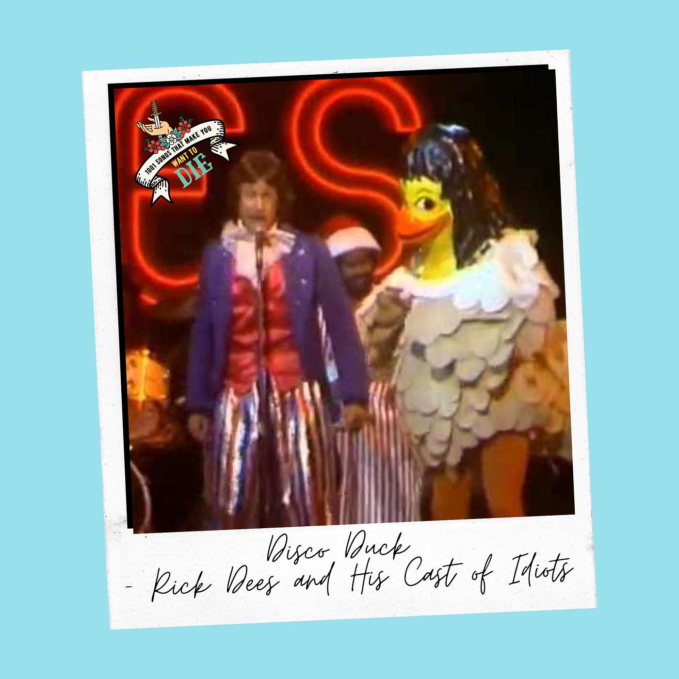 Disco Duck - Rick Dees & His Cast of Idiots