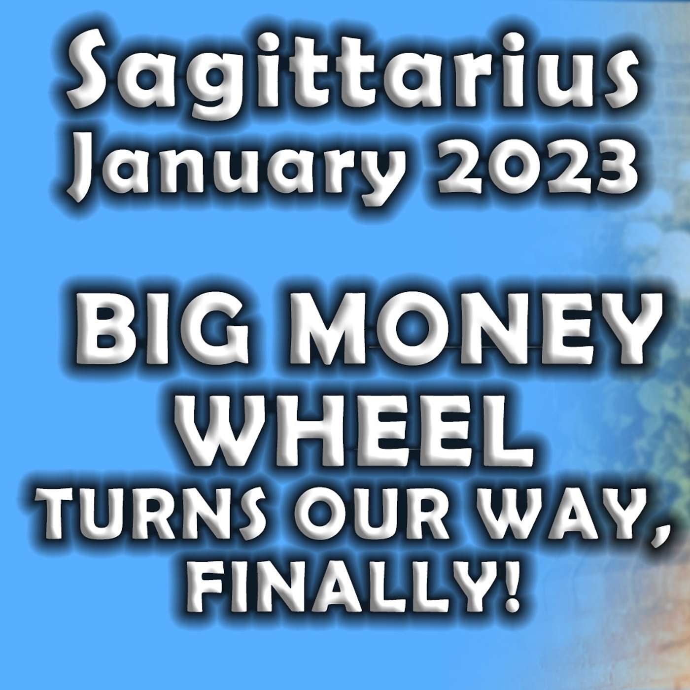 Sagittarius January 2023 BIG MONEY WHEEL TURNS OUR WAY, FINALLY! (Astrology Horoscope)