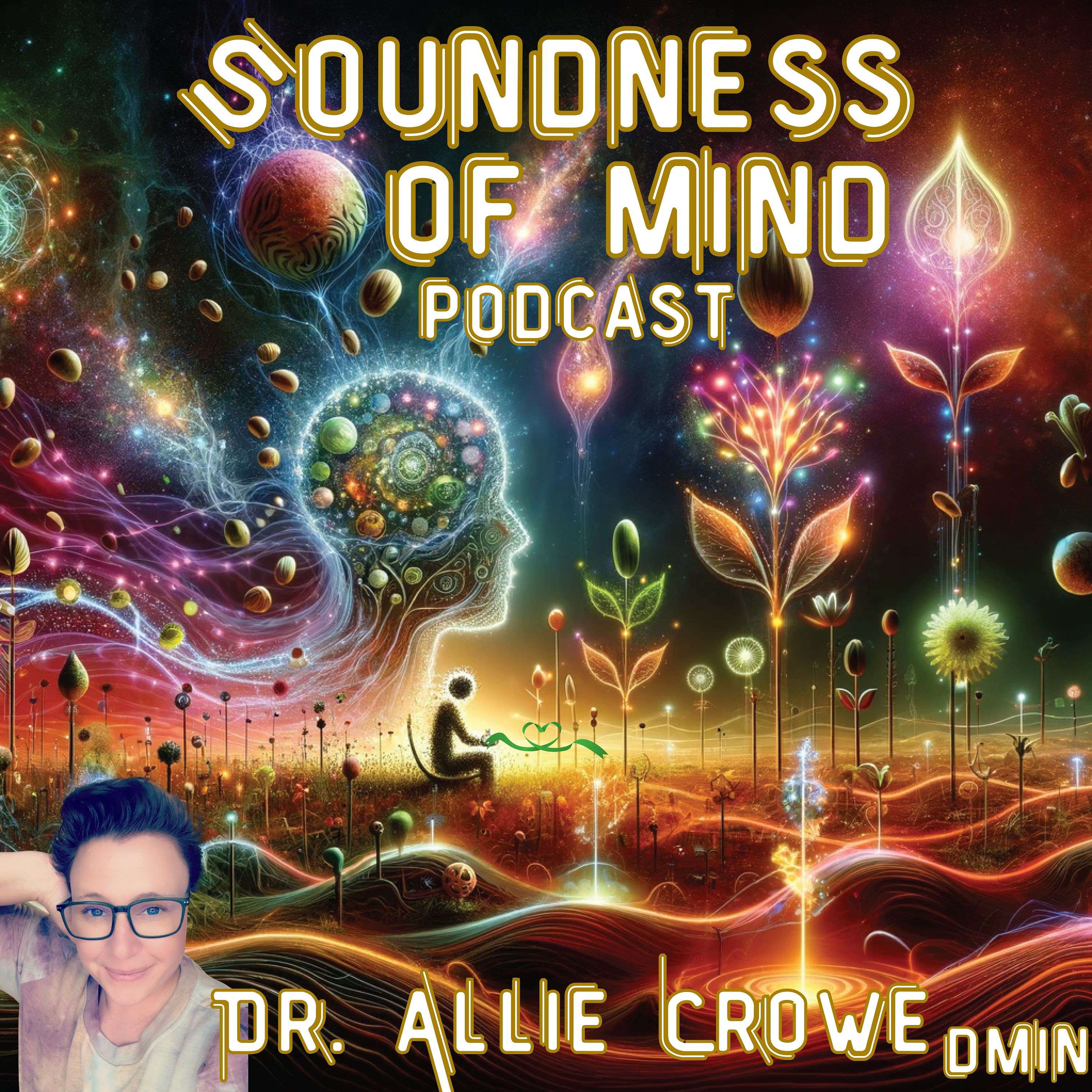 The Soundness of Mind Podcast