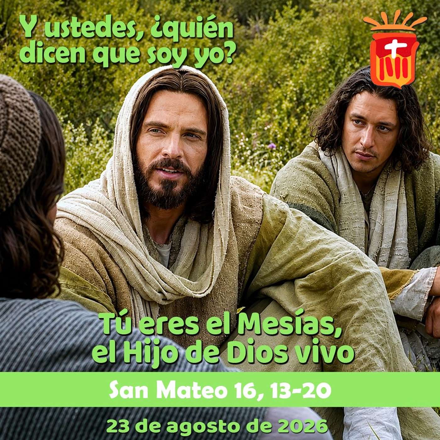 2026-08-23 San Mateo 16, 13-20: Domingo XXI Ordinario