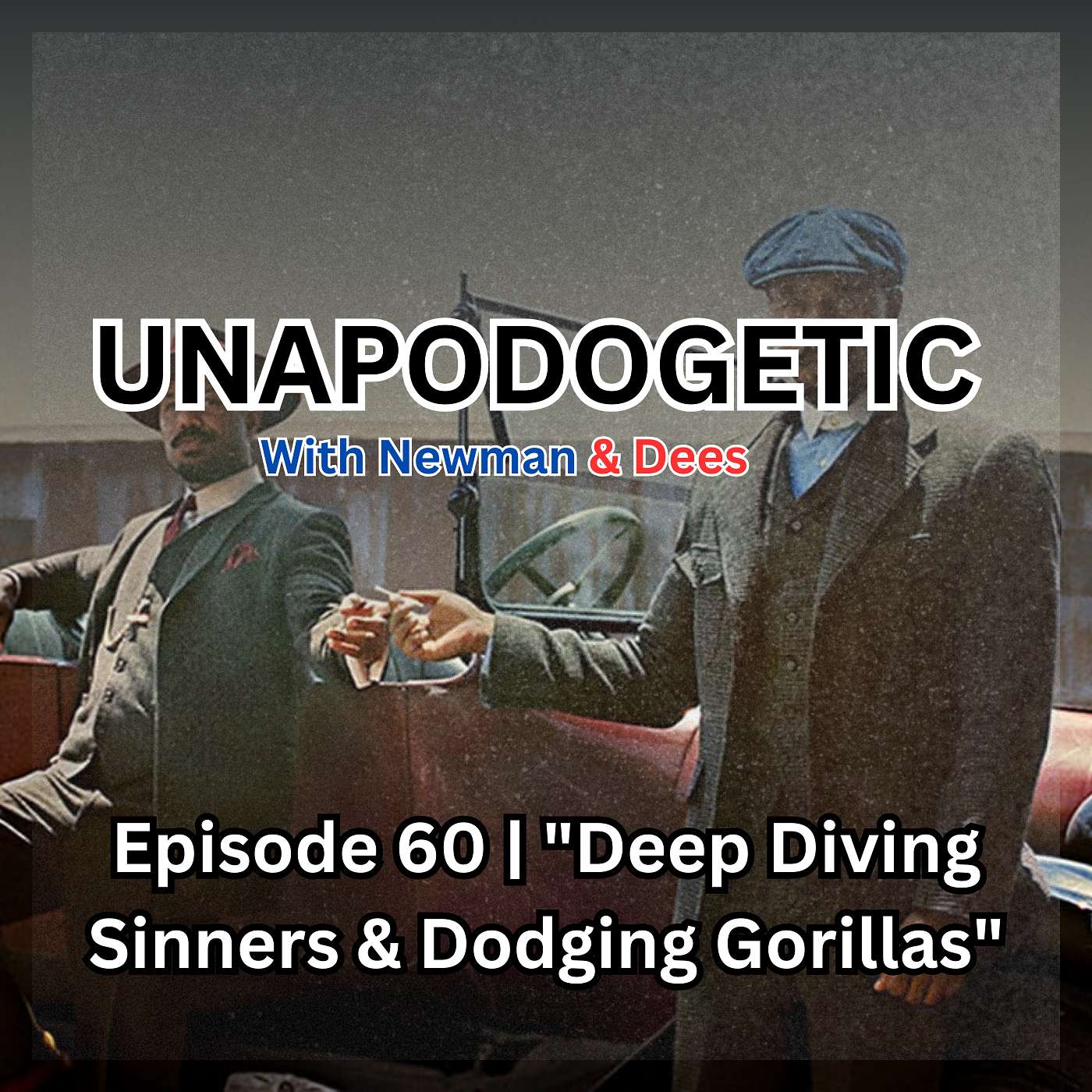 Episode 60 | "Deep Diving Sinners & Dodging Gorillas"