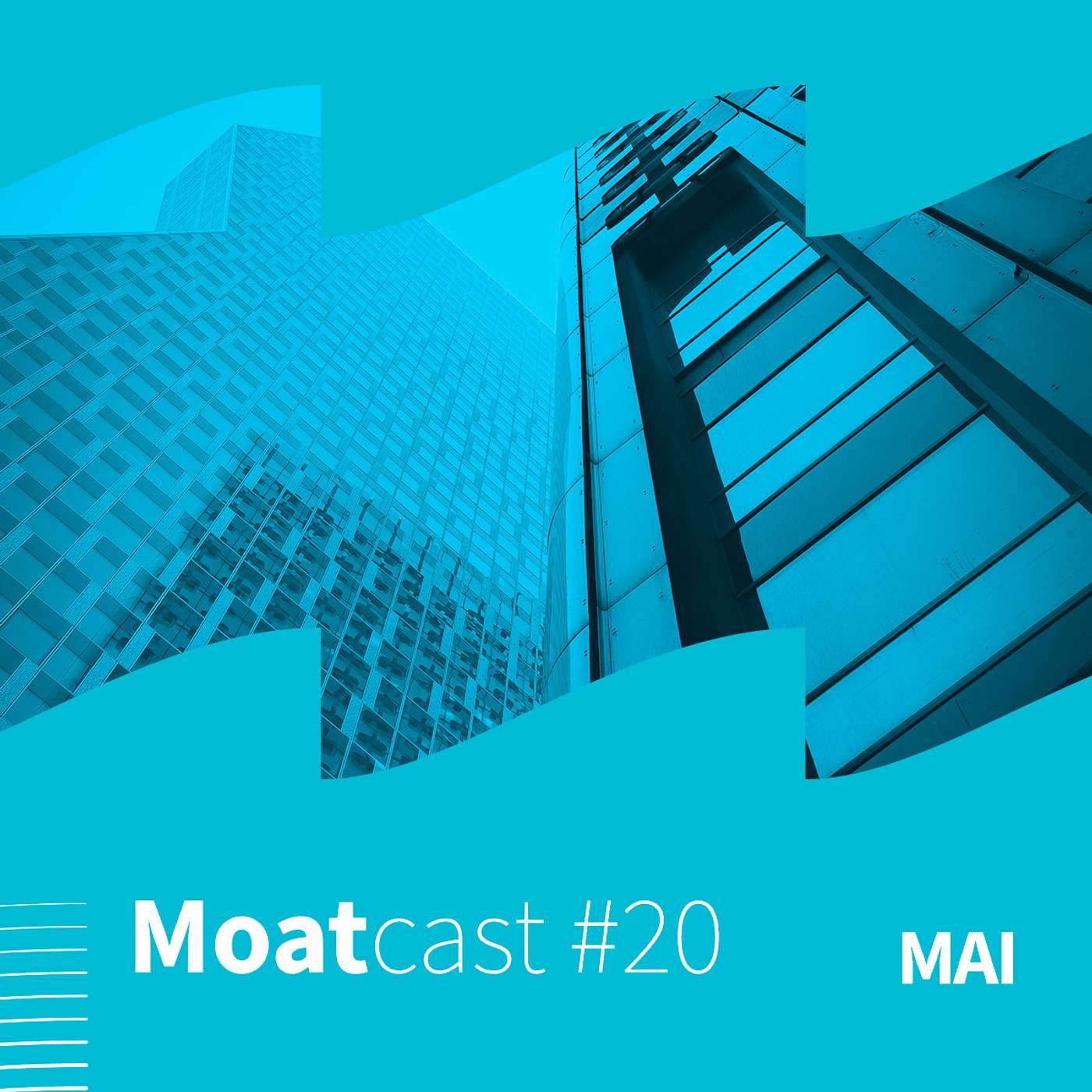Moatcast 20#MAI