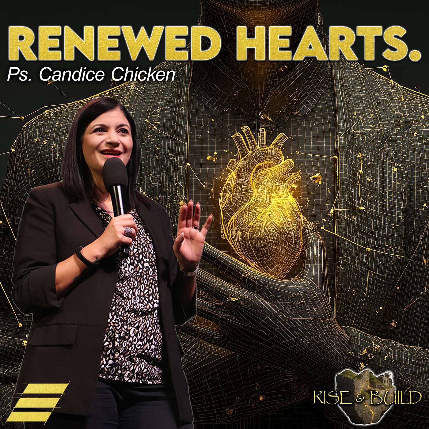 Rise And Build: Renewed Hearts - Ps. Candice Chicken