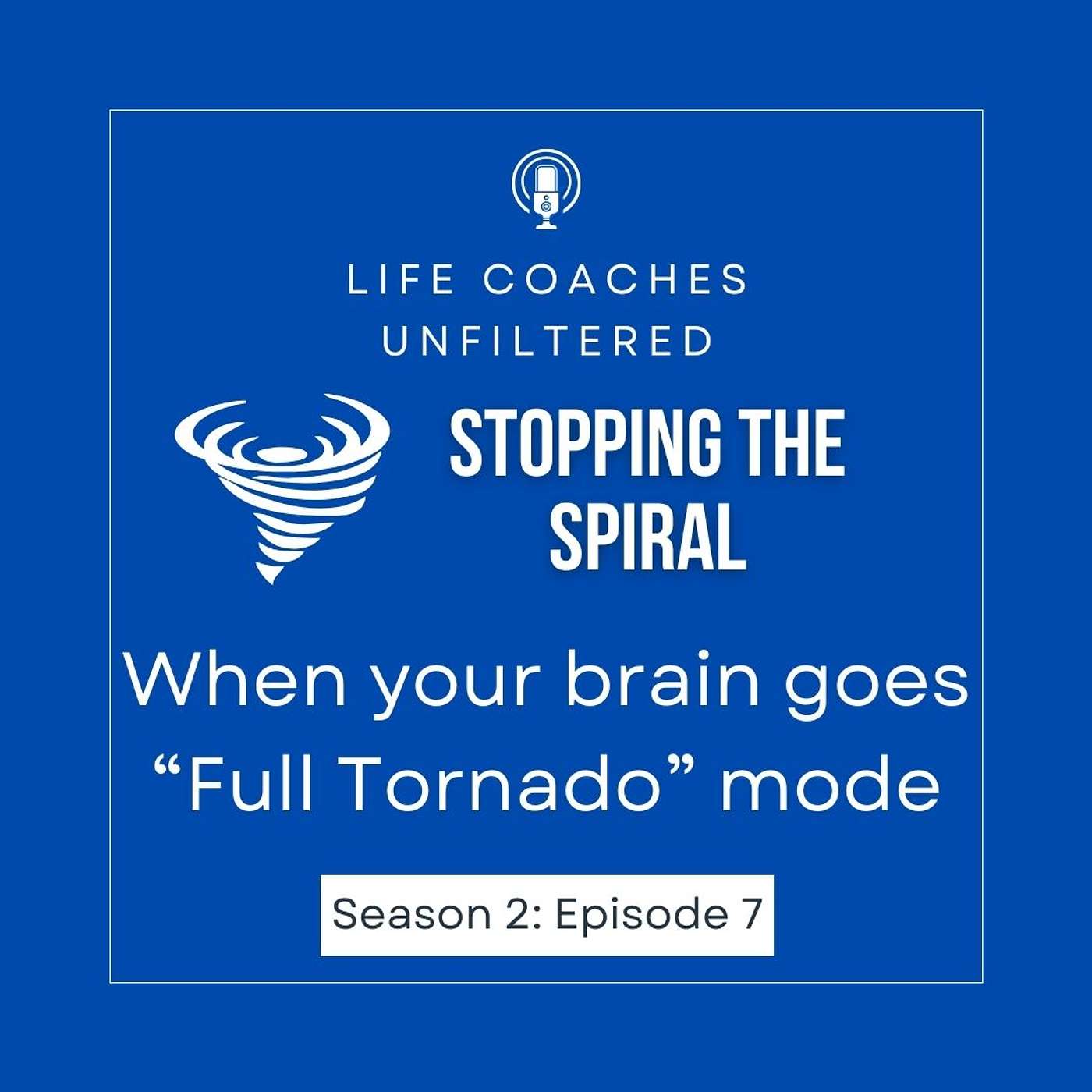 Life Coaches Unfiltered