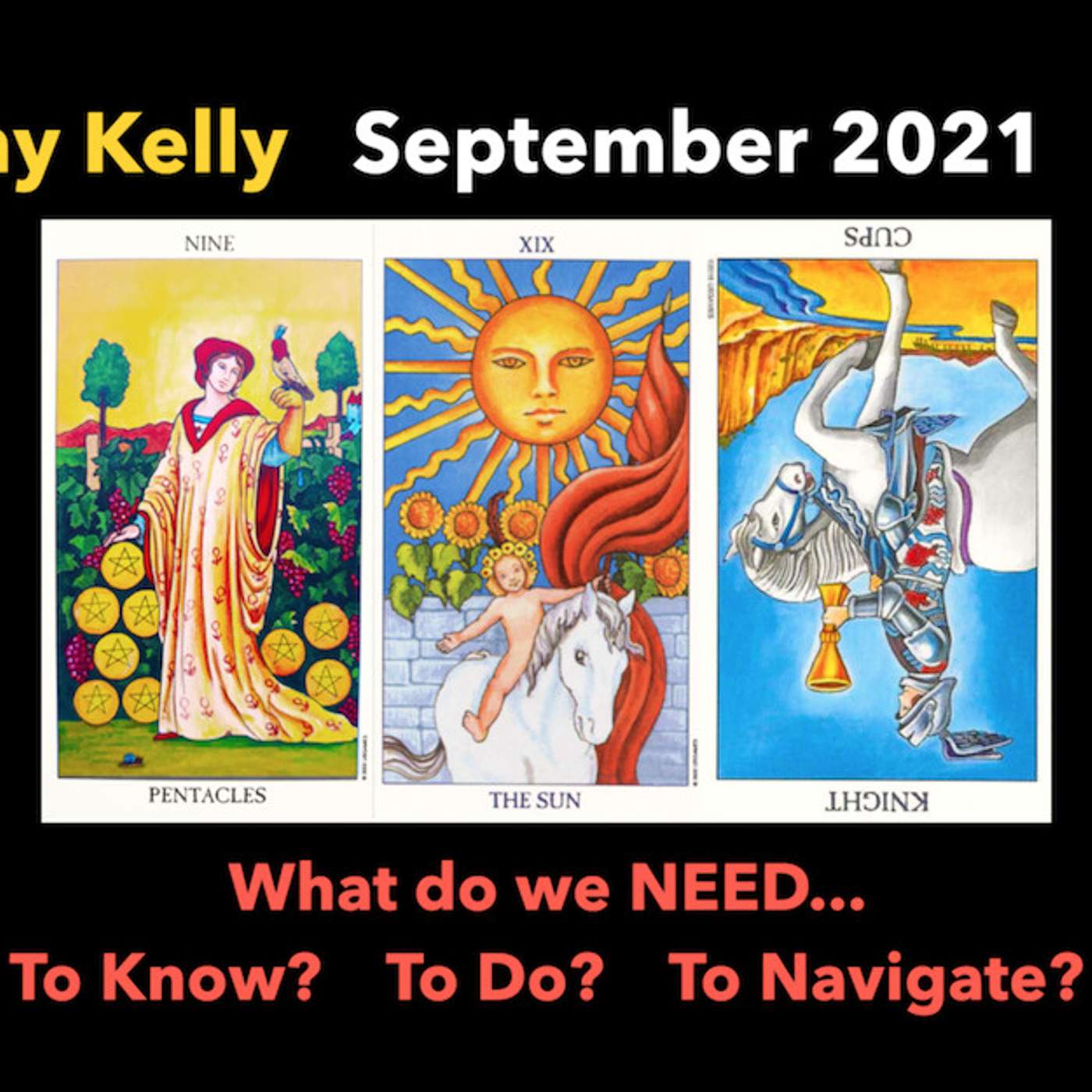 [01 September 2021] Tarot for the USA: What do we need to Know? To Do? To Navigate?