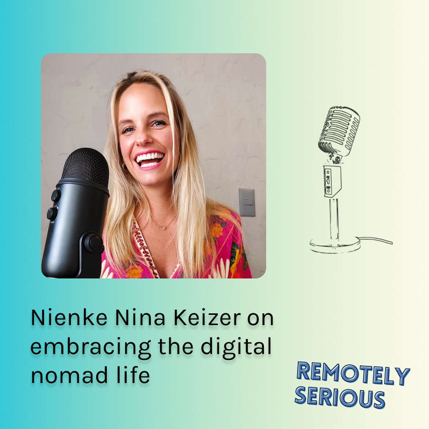 Nienke Nina Keizer on embracing the digital nomad life