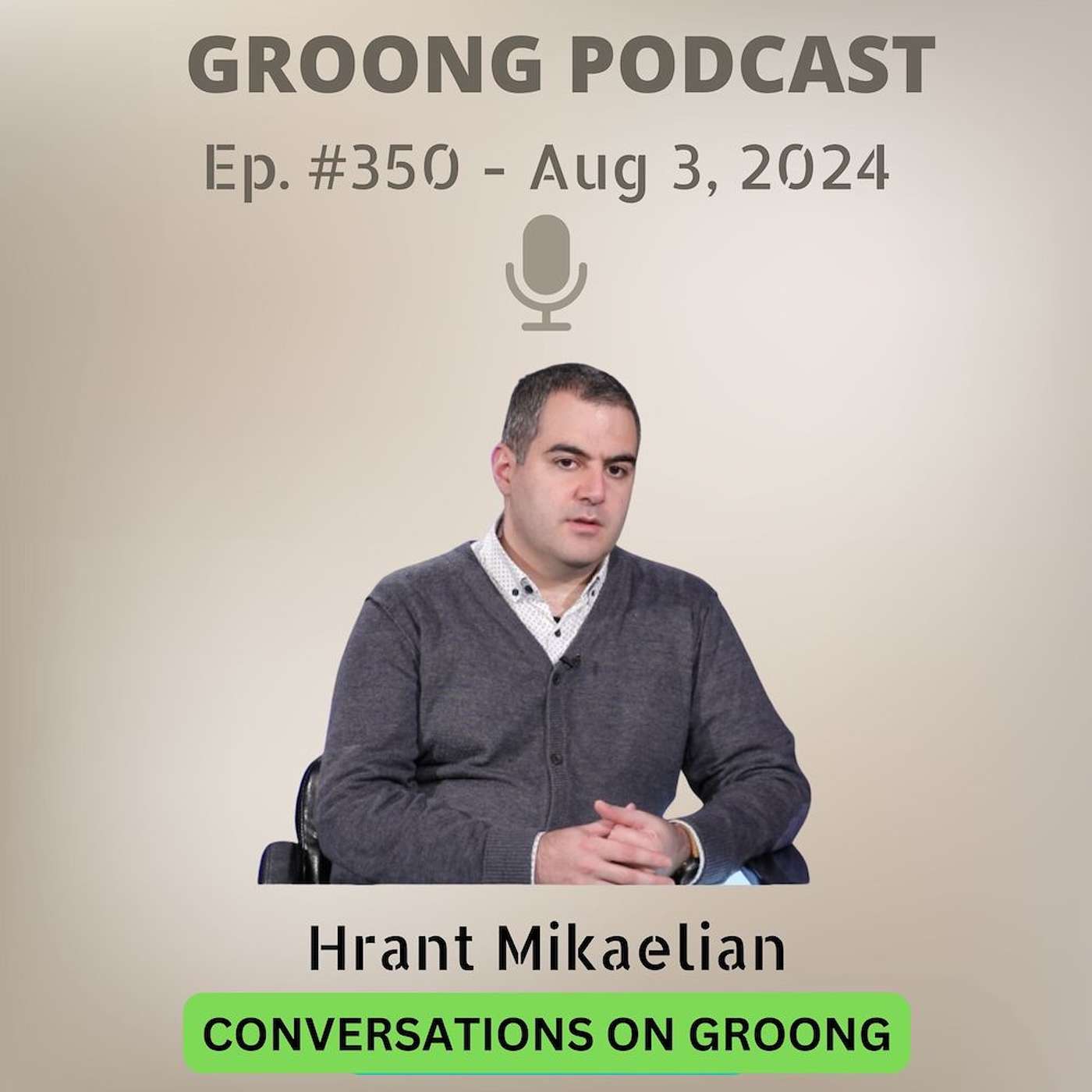Armenian News Network - Groong: Week In Review Podcast