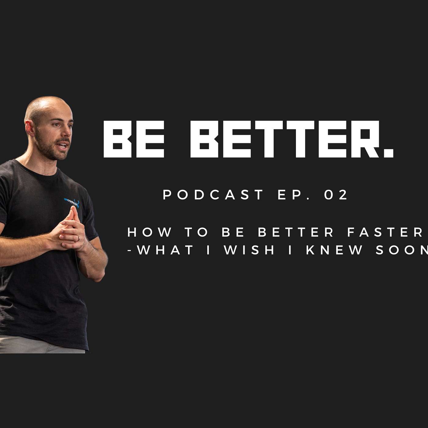 Be Better.