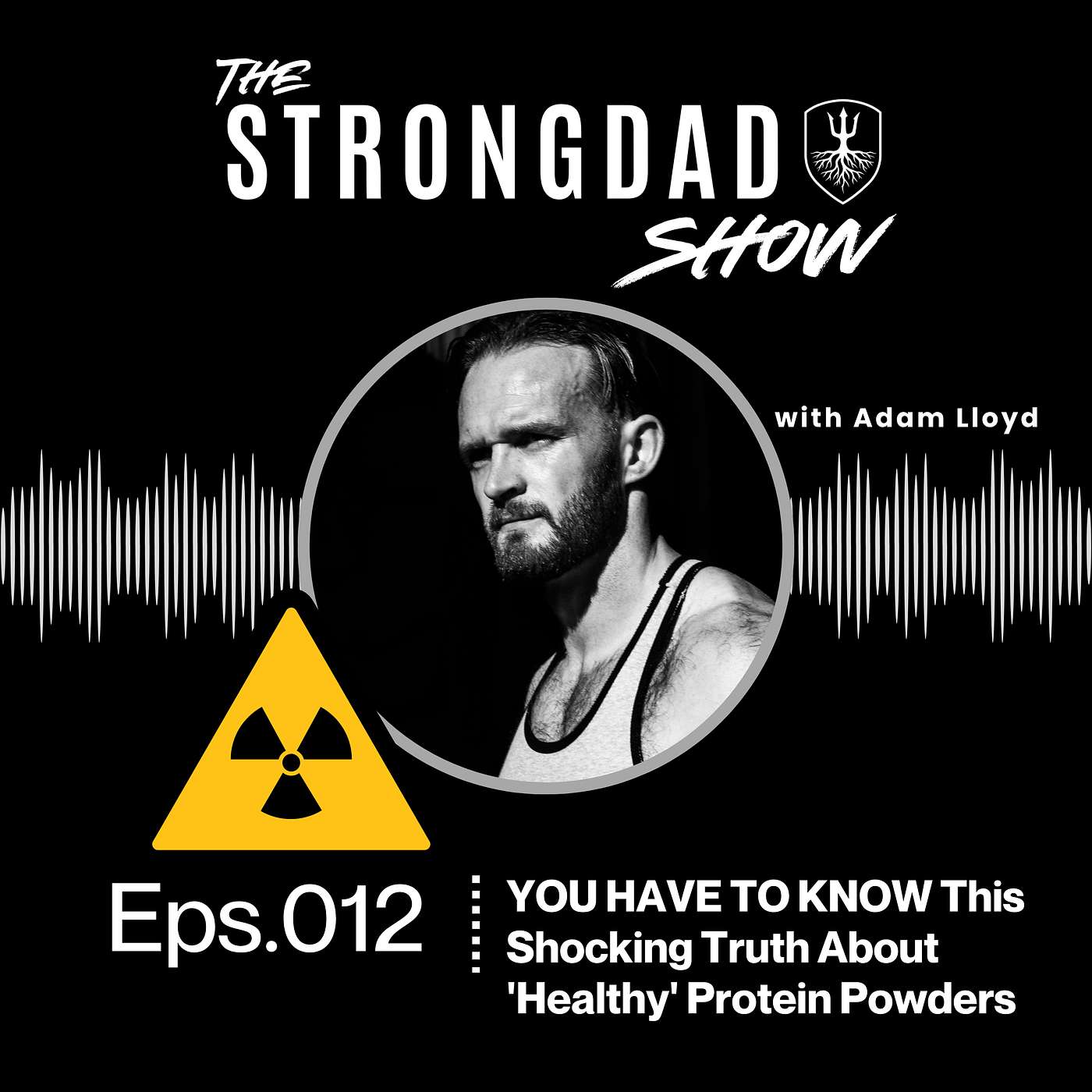 The StrongDad Show