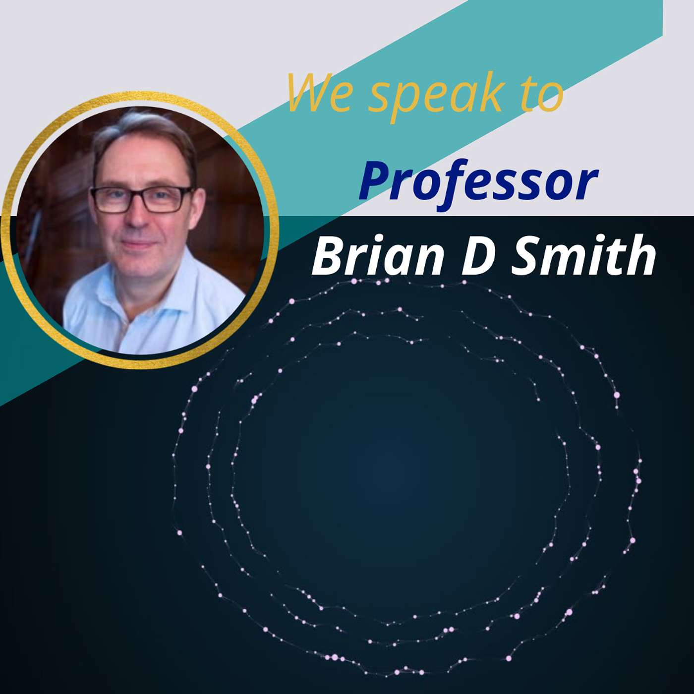 Brian D Smith: Changing your DNA to pursue a novel business model