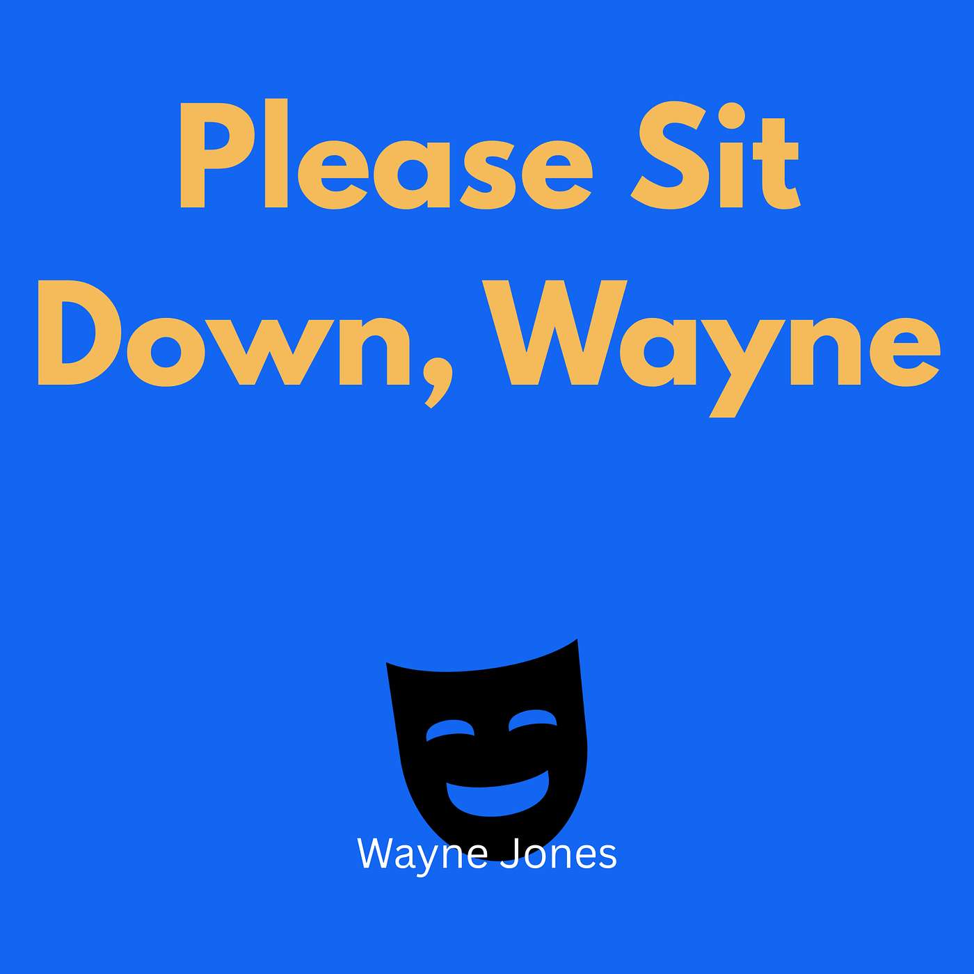 Please Sit Down, Wayne cover art
