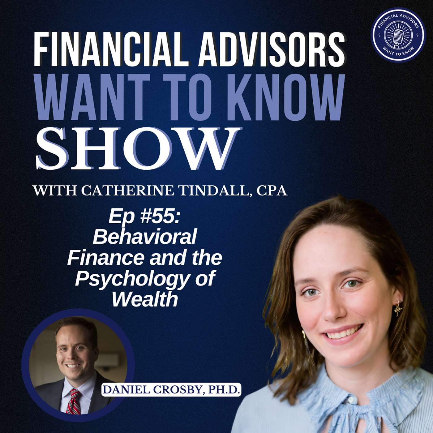 Financial Advisors Want To Know Podcast