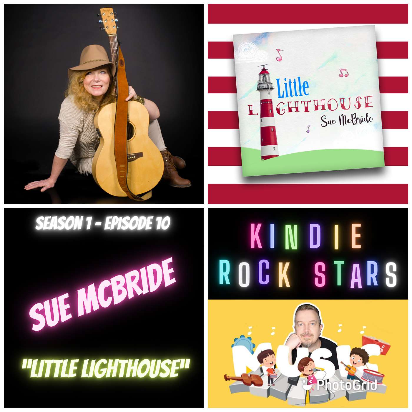Ep 10 - SUE MCBRIDE - Little Lighthouse