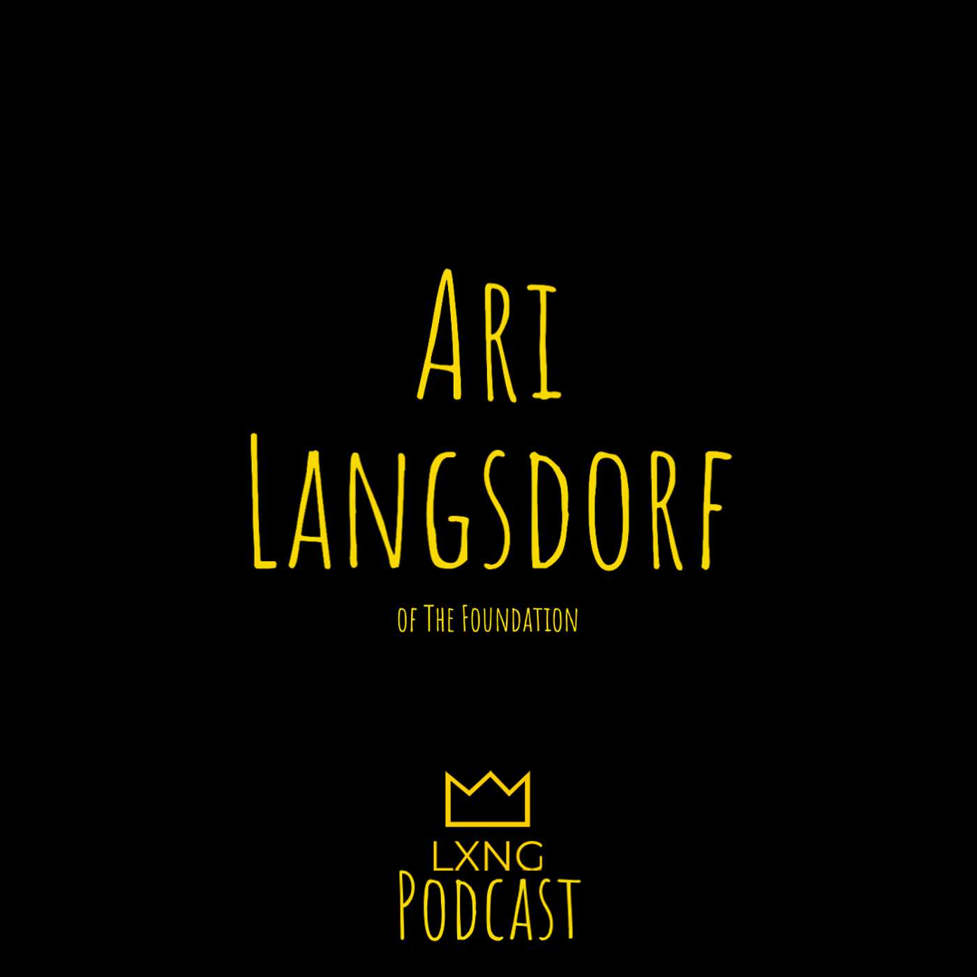 The Foundation: Ari Langsdorf