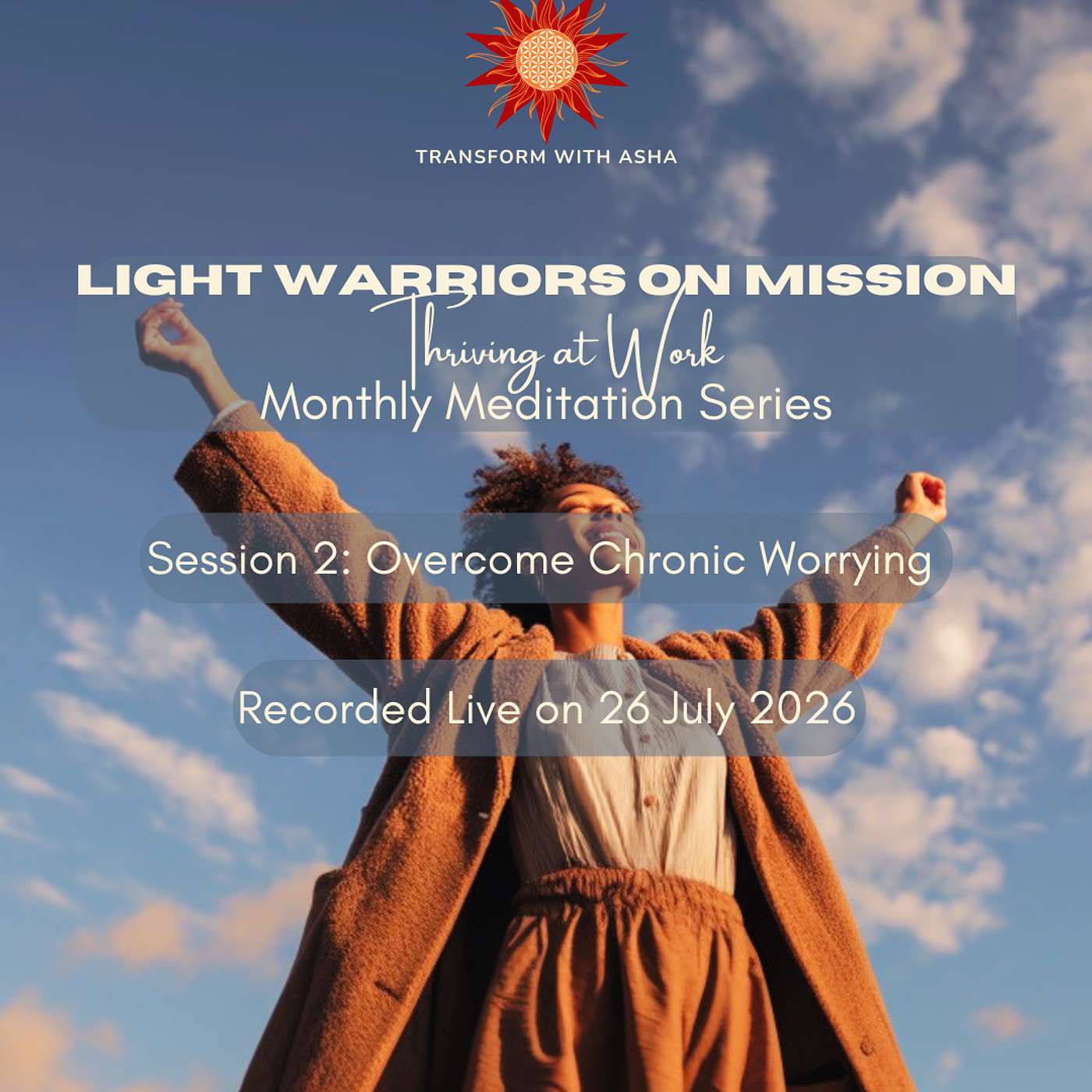 #18: Overcome Chronic Worrying (Light Warriors on Mission Meditation) episode artwork