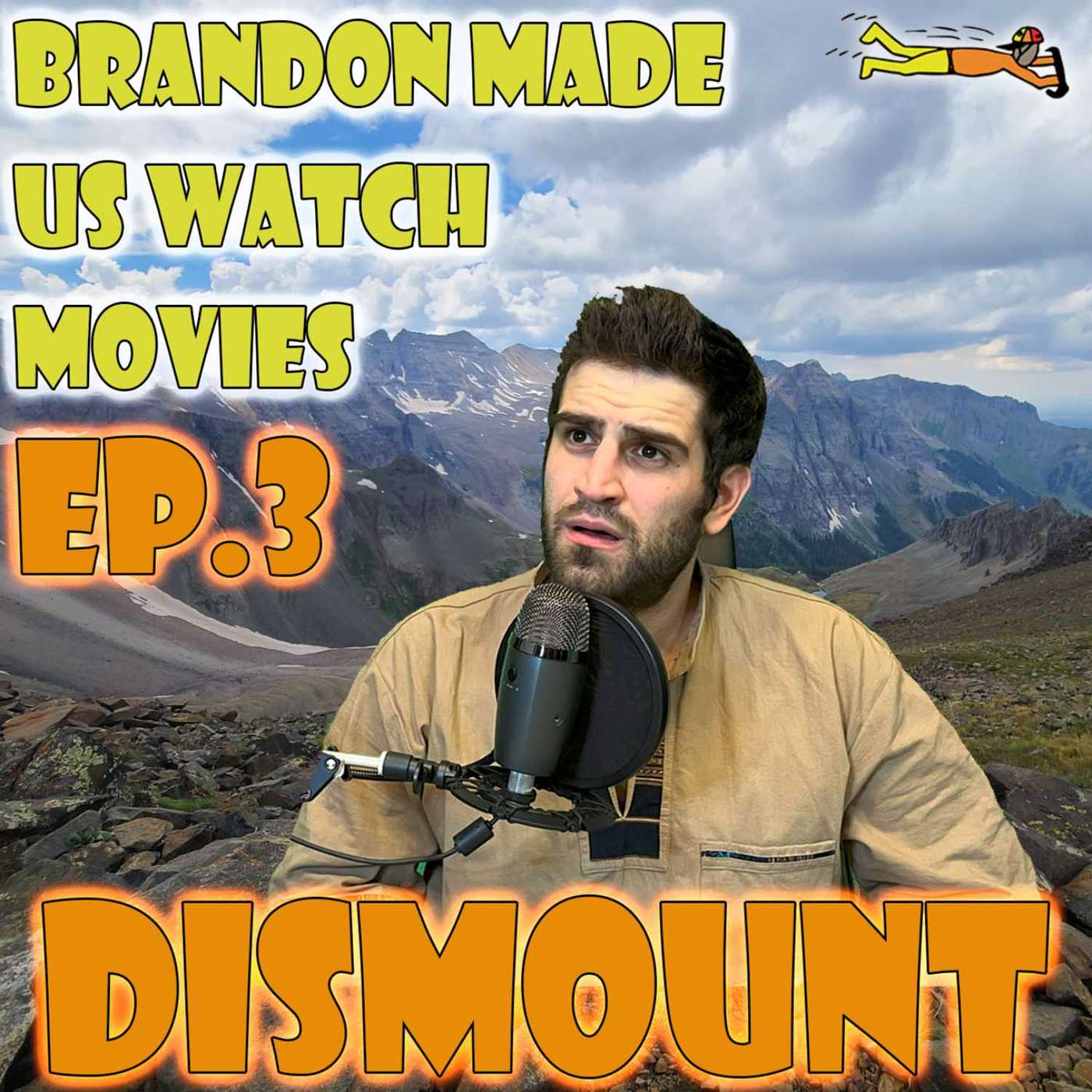 EP. 3 - - - BRANDON MADE US WATCH MOVIES
