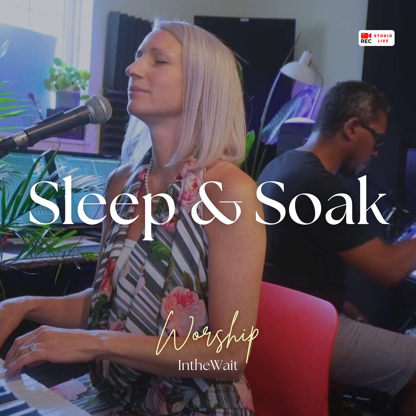 Sleep & Soaking Worship