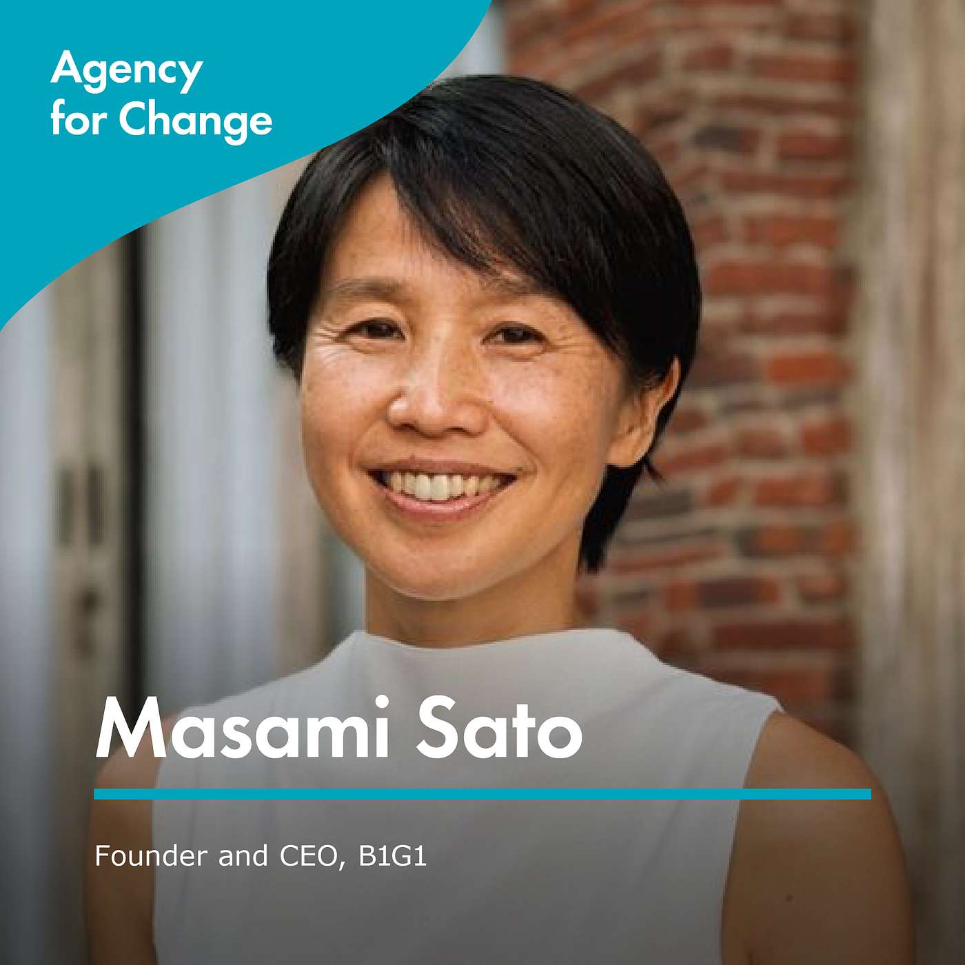 Changemaker Masami Sato, Founder and CEO, B1G1