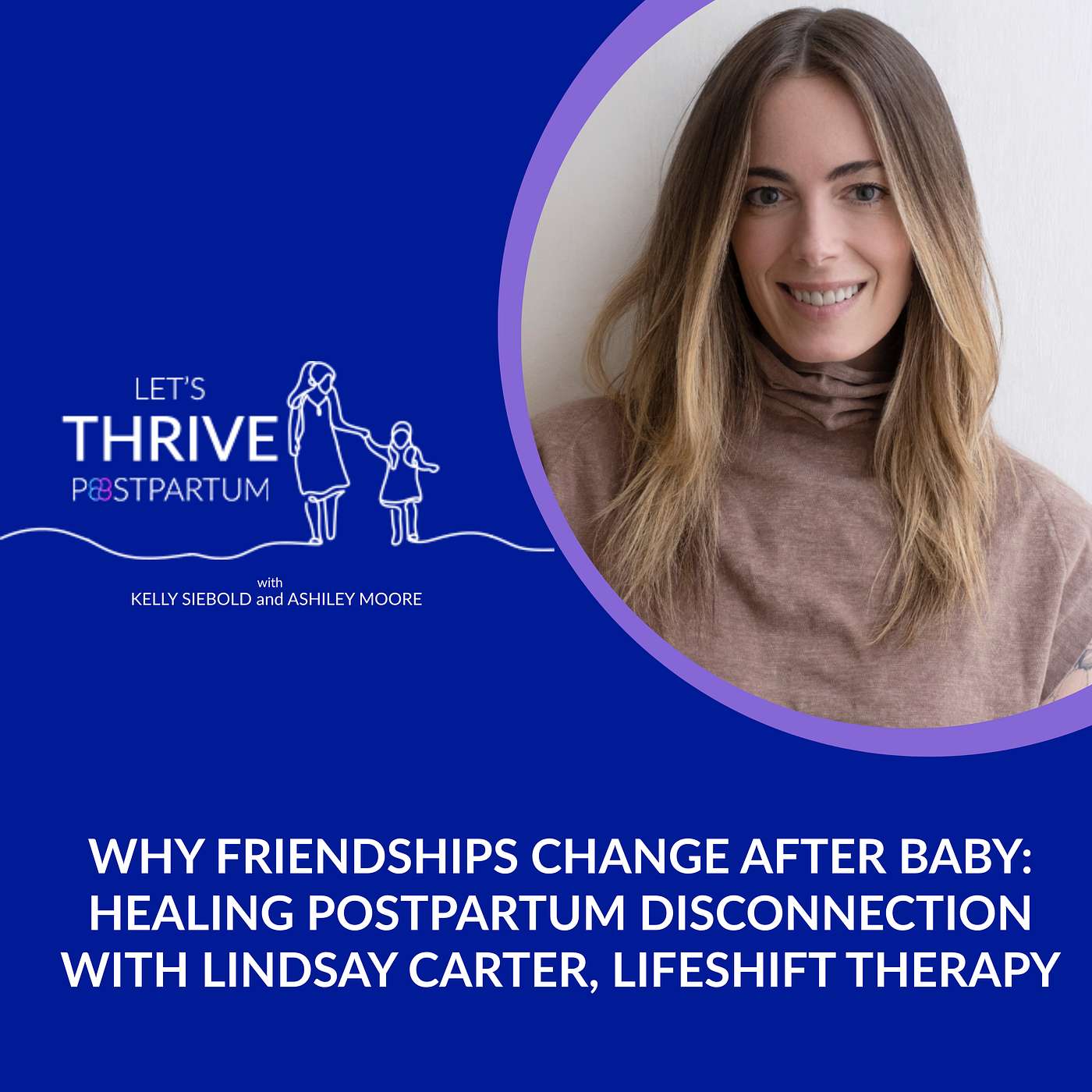 Let\'s Thrive Postpartum: Overcoming Postpartum Depression and Anxiety