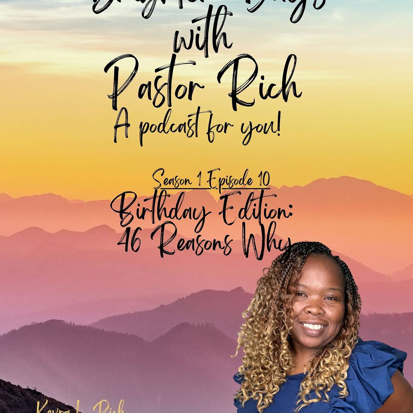 Birthday Edition: 46 Reasons Why...Part 1 episode artwork
