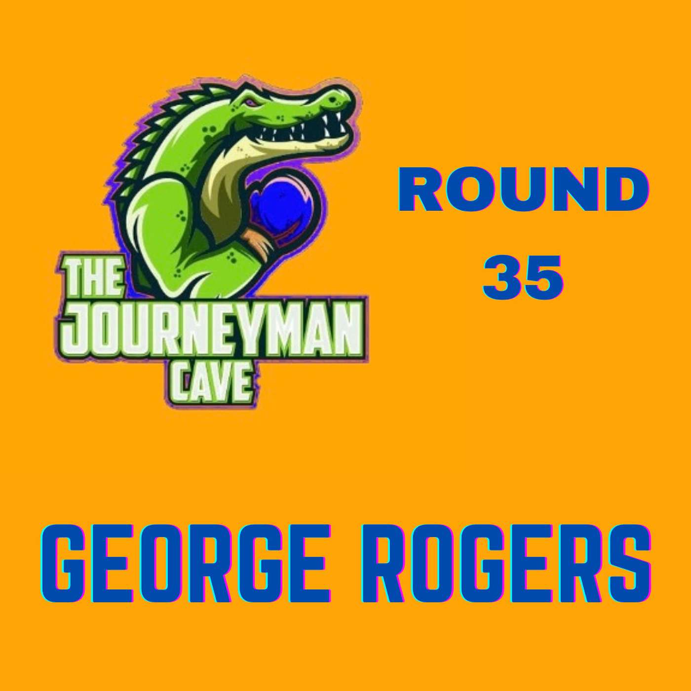 Round 35 - George Rogers