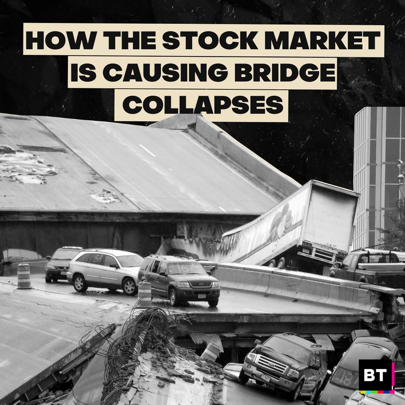 How The Stock Market Is Causing Bridge Collapses episode artwork